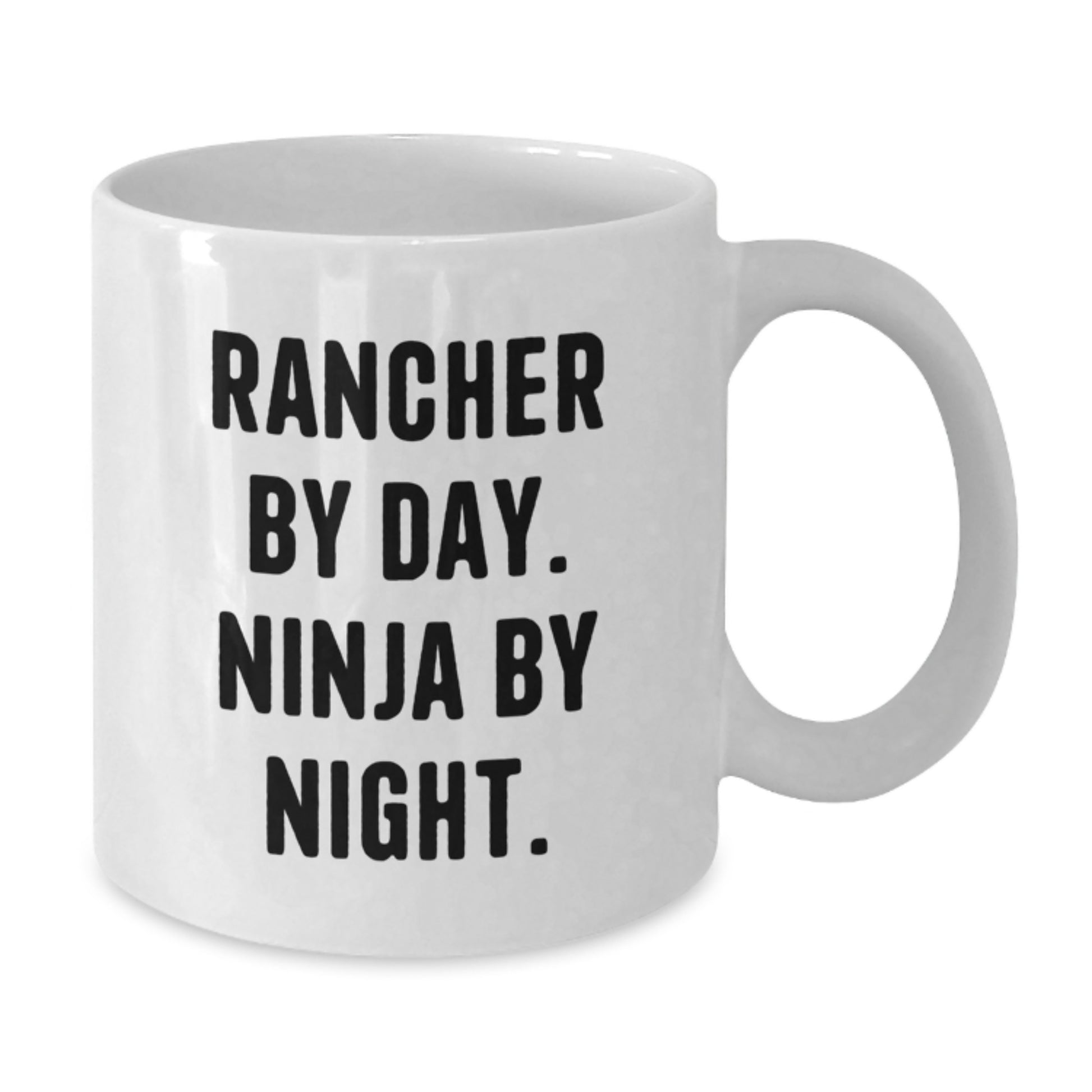 Rancher Gifts for Birthday - Funny White Coffee Mug, 'Rancher By Day. Ninja By Night.' - Gifts from Family, Friends, or Coworkers for Men or Women - Additional