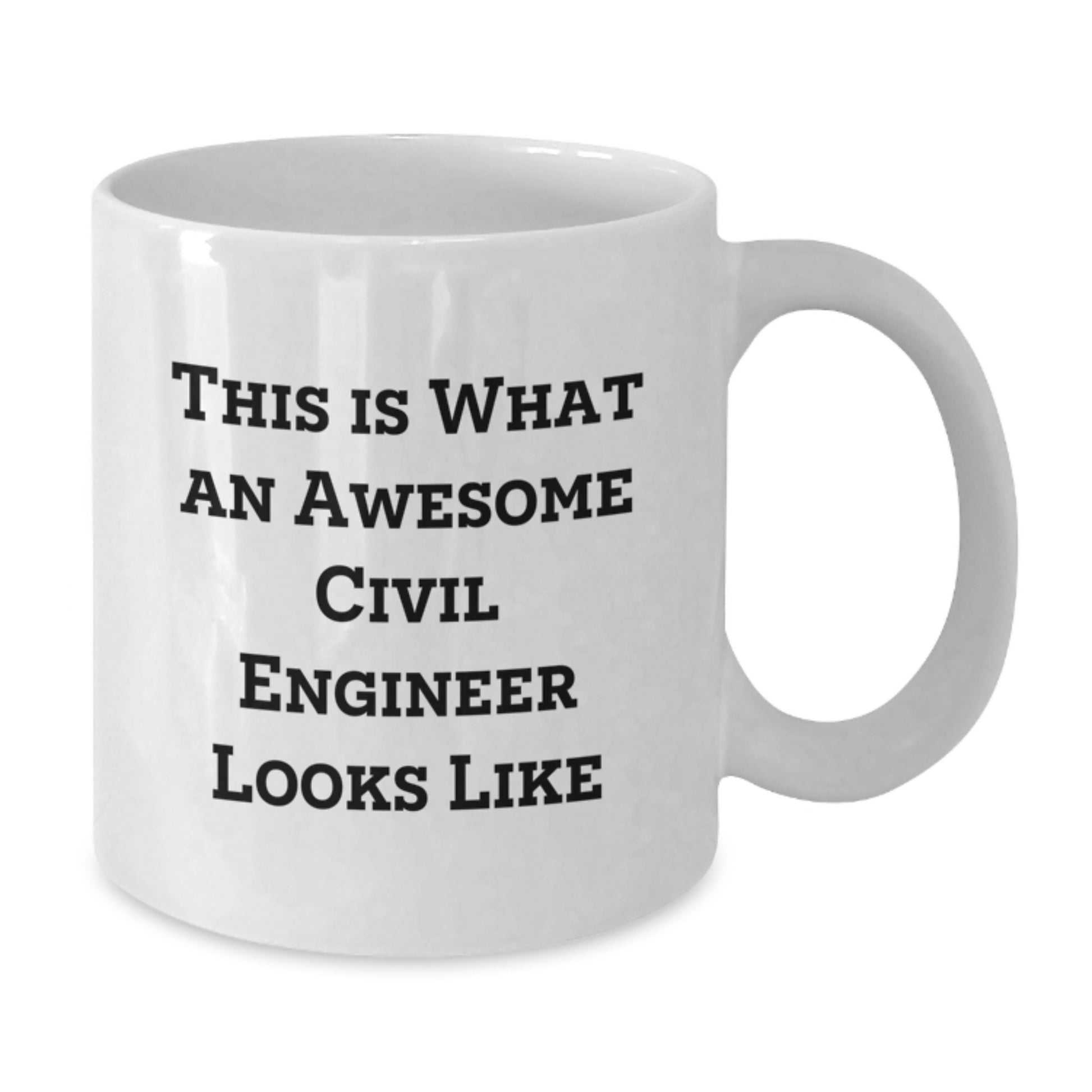 Funny Civil Engineer Gifts from Men to Friends - This Is What An Awesome Civil Engineer Looks Like, White Coffee Mug for Birthday, Gifts for Civil Engineer - Additional