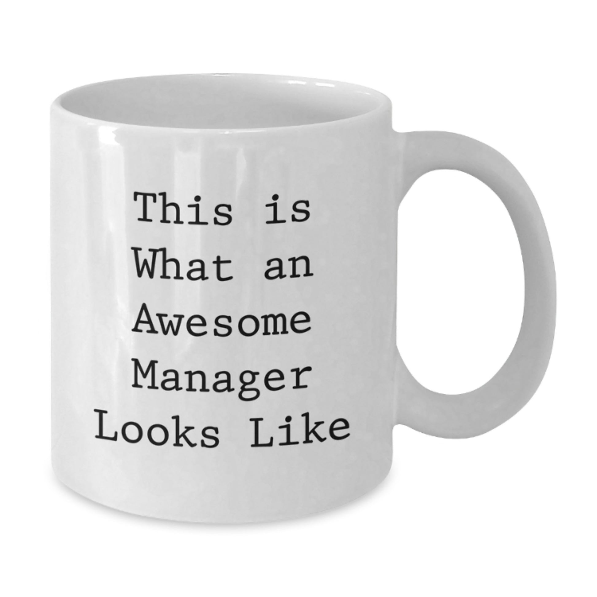 Funny Manager Gifts, White Coffee Mug, 'This Is What An Awesome Manager Looks Like' - Gifts from Friends for Birthday - Additional