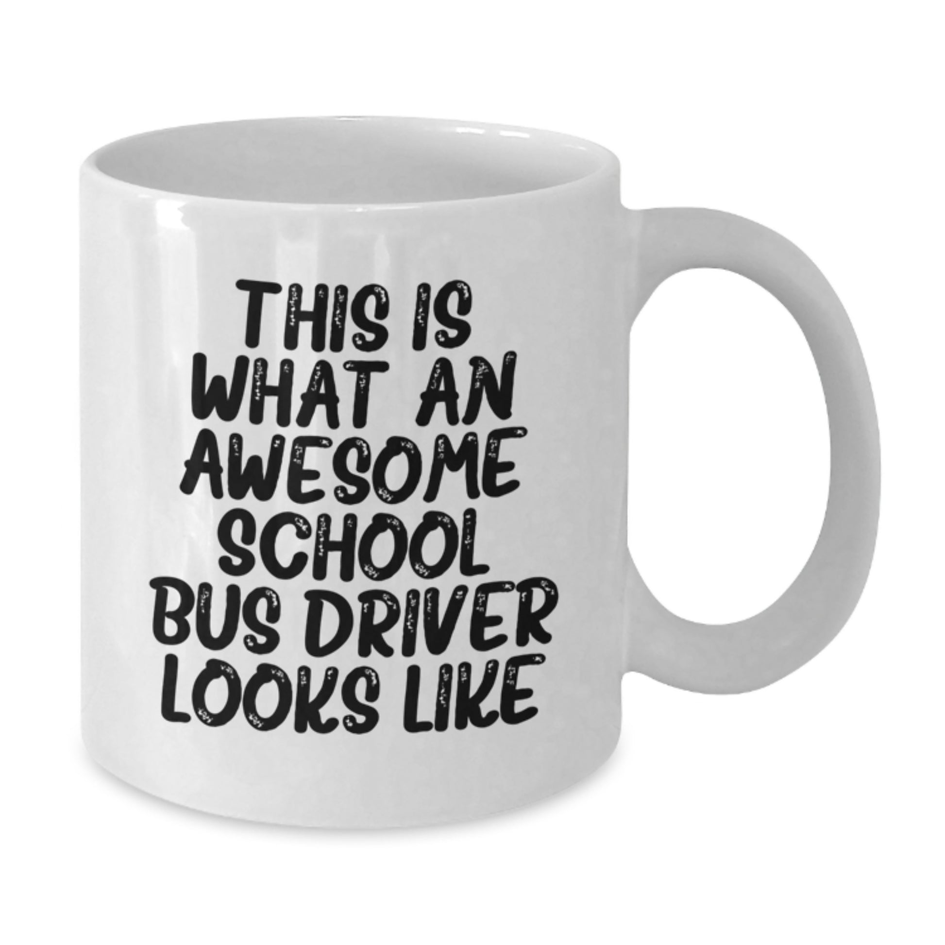 Funny School Bus Driver Gifts, Inspirational Quote White Coffee Mug, Gifts from Friends for School Bus Driver Birthday, Perfect Unique Birthday Unique Gifts for School Bus Driver - Additional