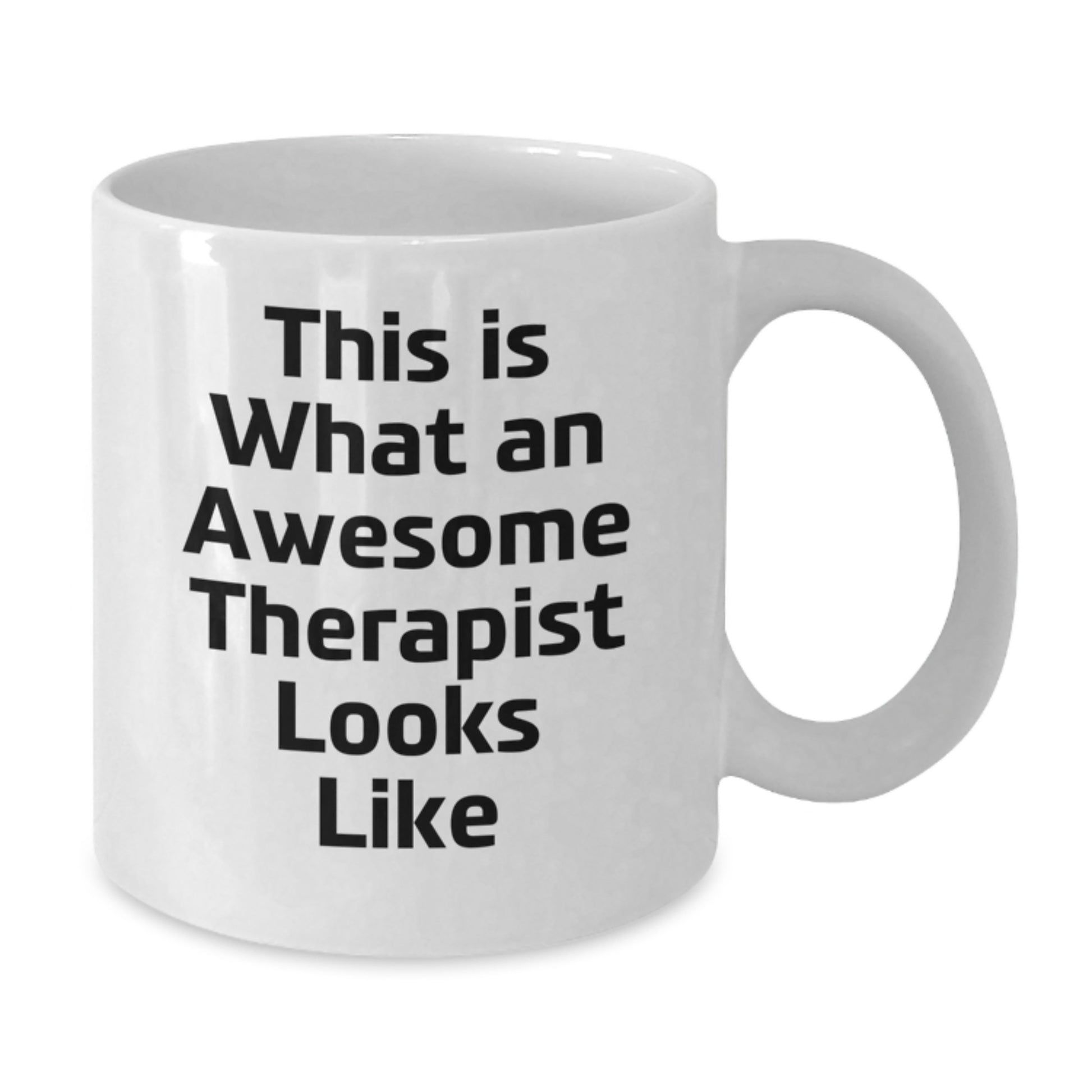 Funny Therapist Gifts from Friends for Christmas - This Is What An Awesome Therapist Looks Like White Coffee Mug - Additional