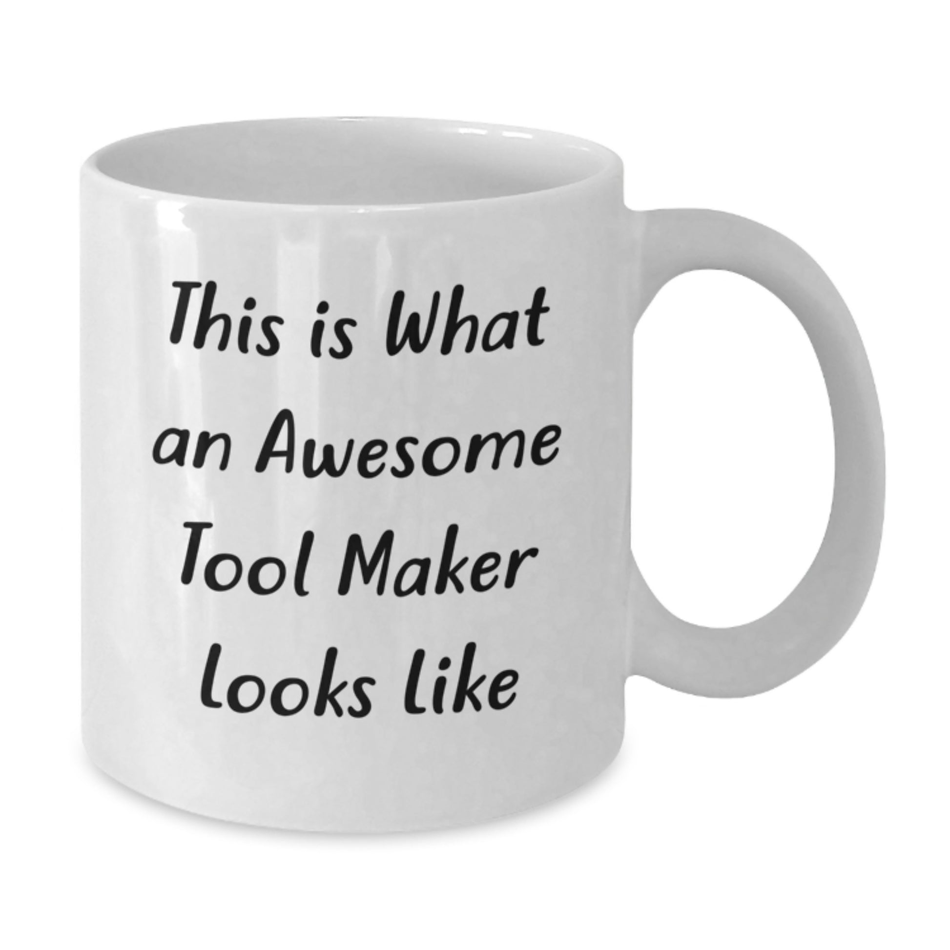 Funny Tool Maker Gifts from Friends, White Coffee Mugs for Christmas Unique Gifts, This Is What An Awesome Tool Maker Looks Like - Additional