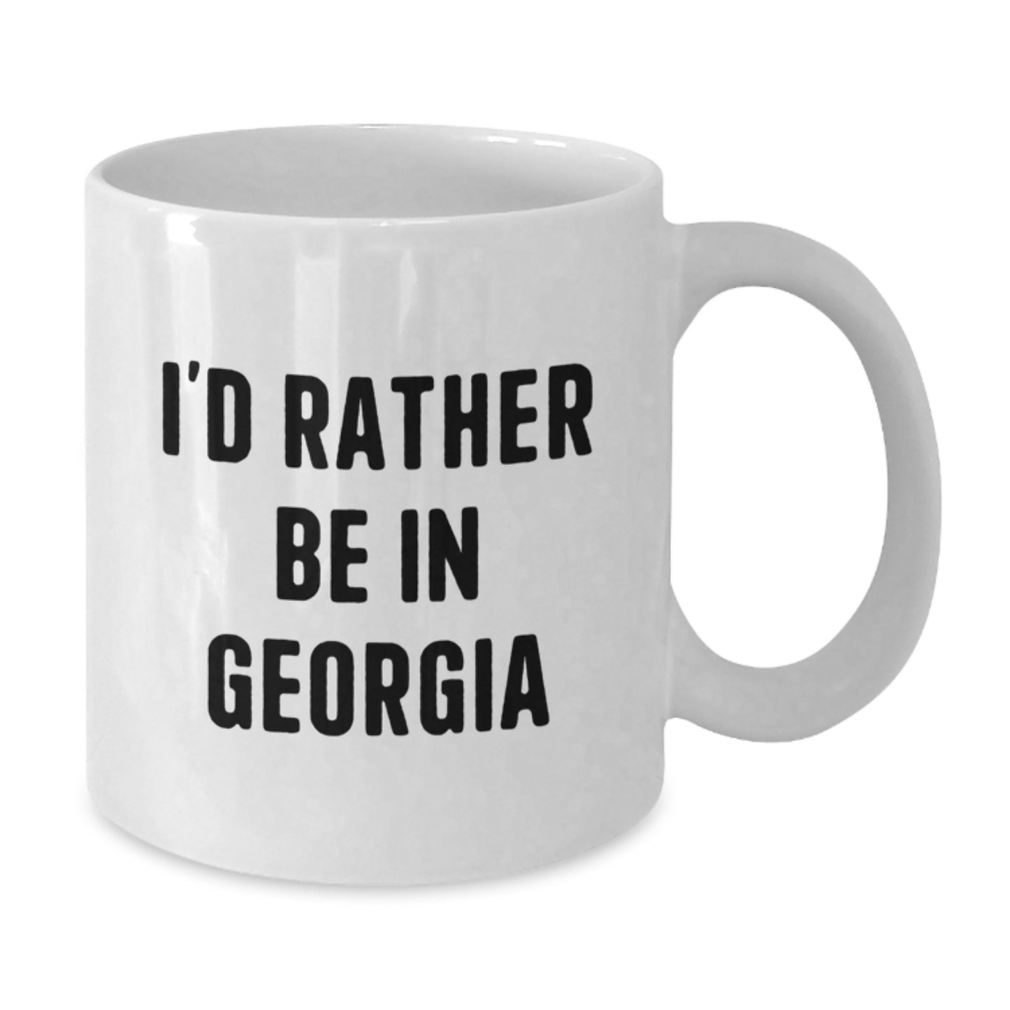 Georgia Lovers Gifts from Friends and Family - White Coffee Mug, 'I'd Rather Be In Georgia' Funny Quote, 11oz or 15oz Capacity, Ceramic, Microwave, and Dishwasher Safe - Additional