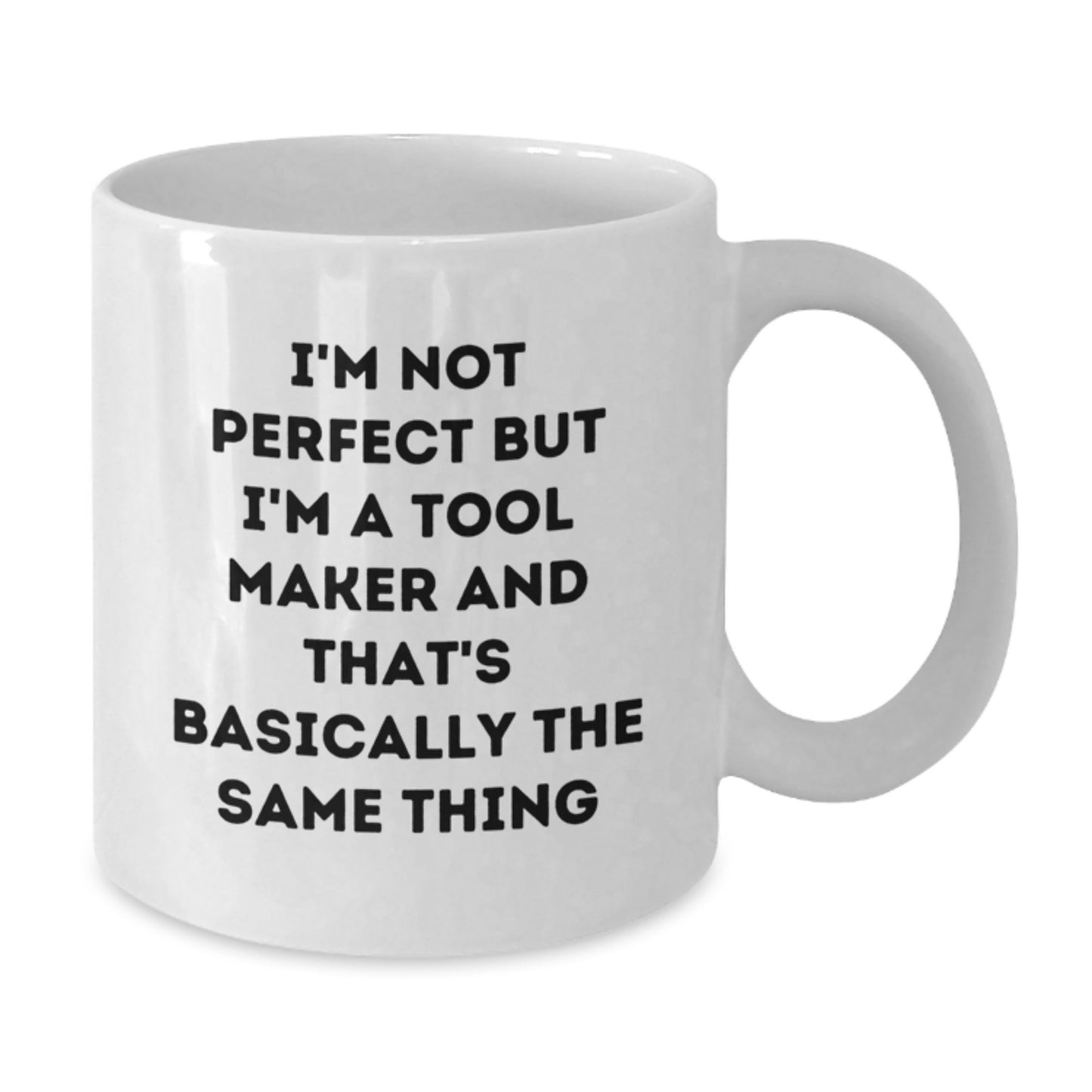 Funny Tool Maker White Coffee Mugs Gifts from Men to Tool Maker Friends on Christmas Unique Ideas - Additional
