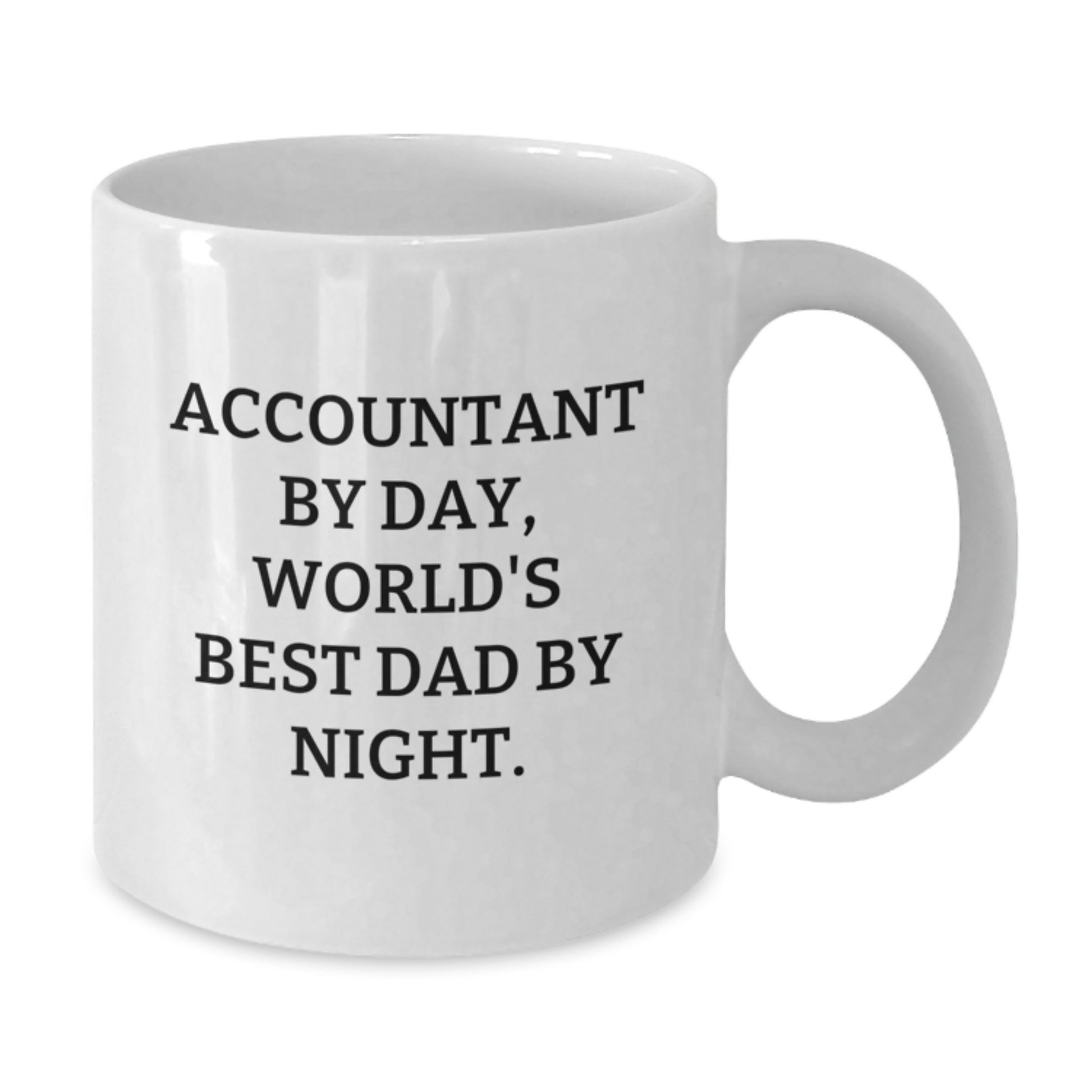 Funny Accountant Gifts from Family for Dad - Accountant By Day, World's Best Mug - Additional