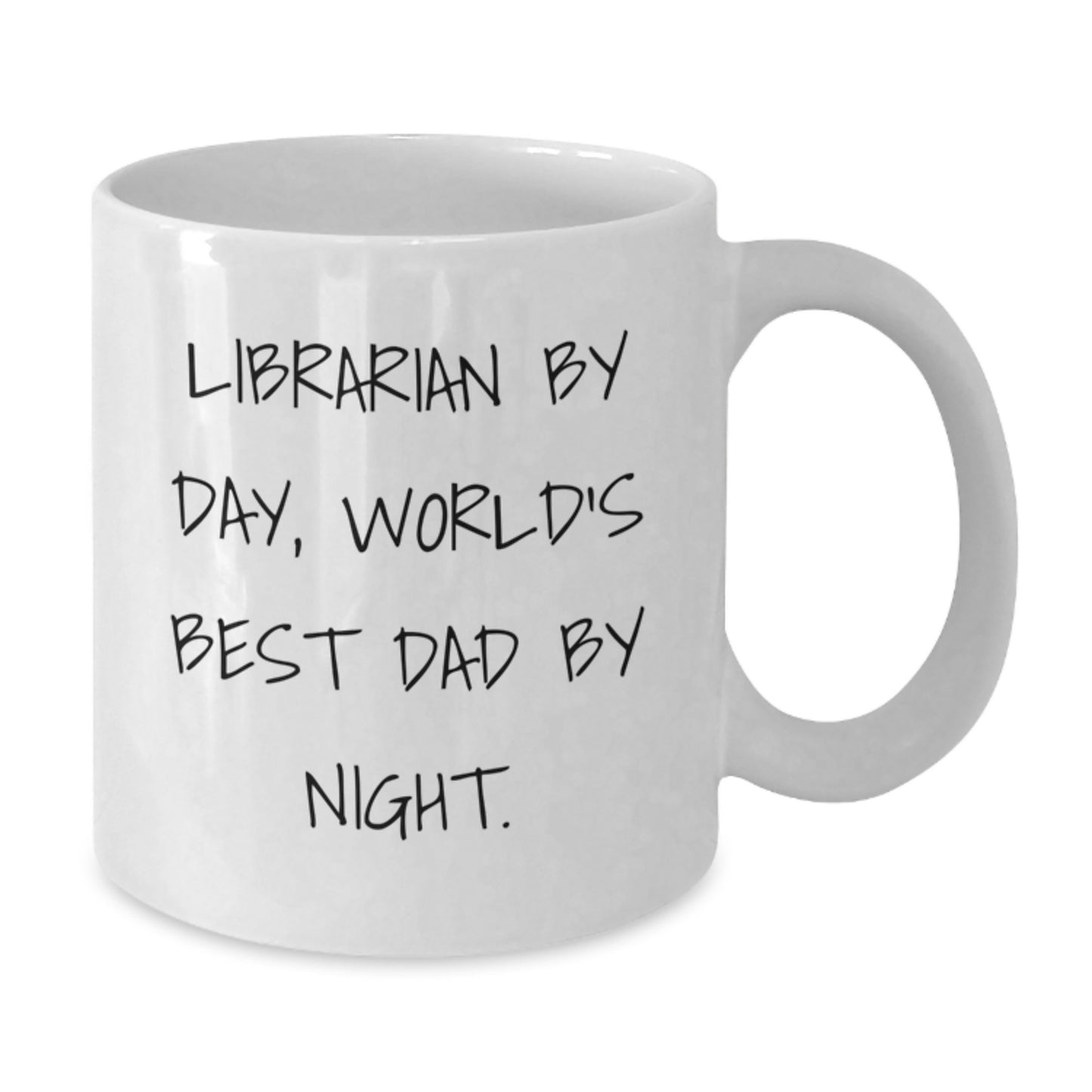 Librarian Gifts for Dad, Funny Coffee Mug for Graduation, 'Librarian By Day, World's Best Dad By Night.' Quote - Gifts from Family to Librarian - Additional