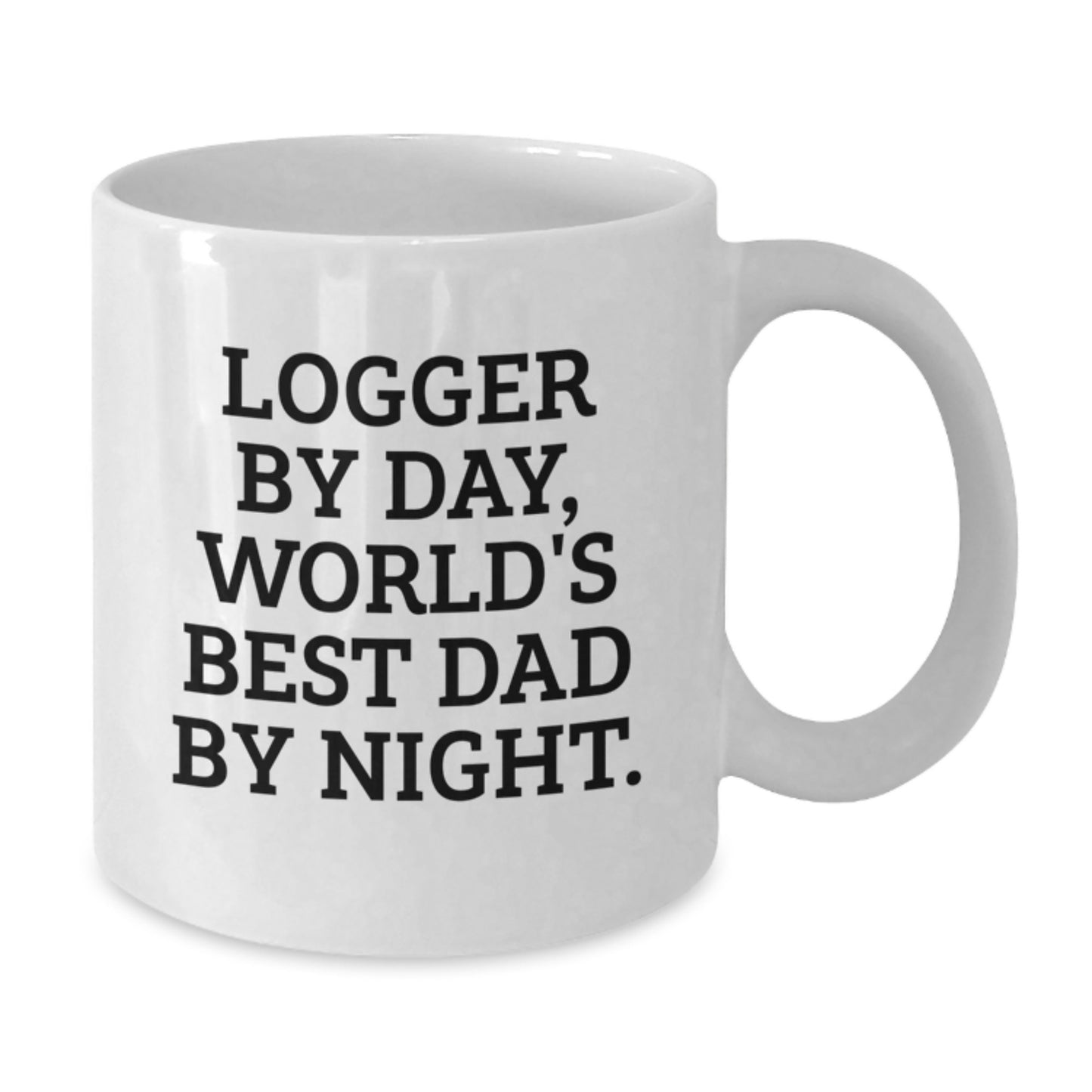 Logger Gifts for Men, Funny White Coffee Mug, 'Logger By Day, World's Best Dad By Night.' Graduation Unique Gifts from Dad, Gifts for Logger - Additional