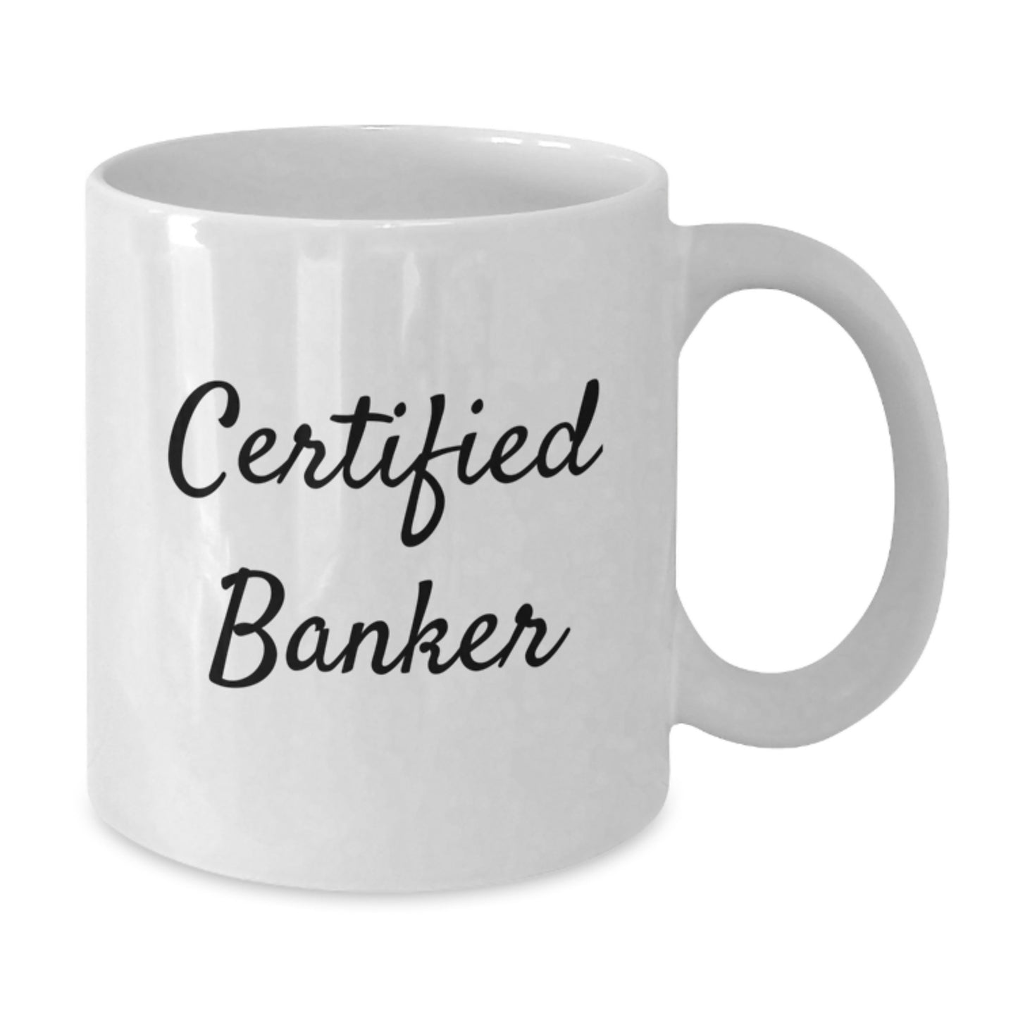 Funny Certified Banker Gifts from Friends to Men - White Coffee Mug for Banker Graduation Unique Gifts - Additional