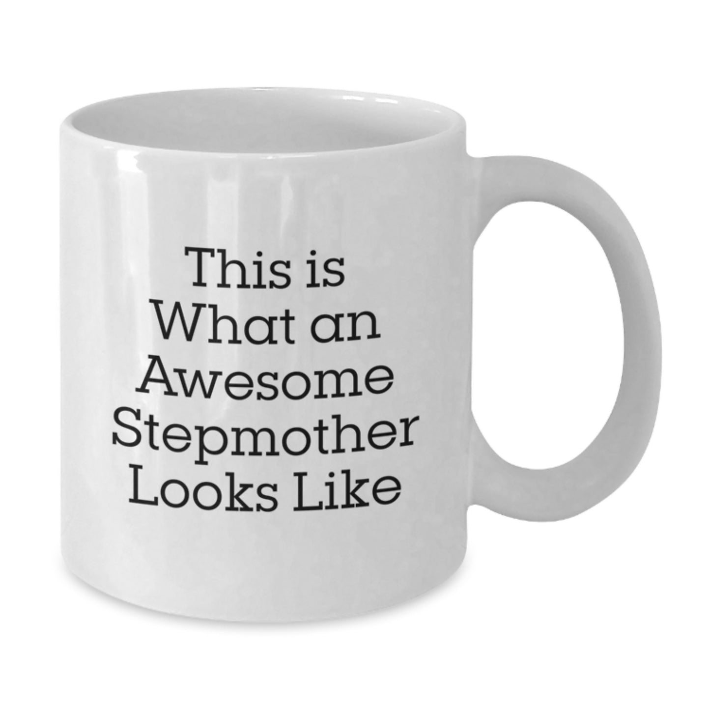 Funny Stepmother Gifts, This Is What An Awesome Stepmother Looks Like, White Coffee Mug for Birthday, Gifts from Family, Gifts for Stepmother - Additional