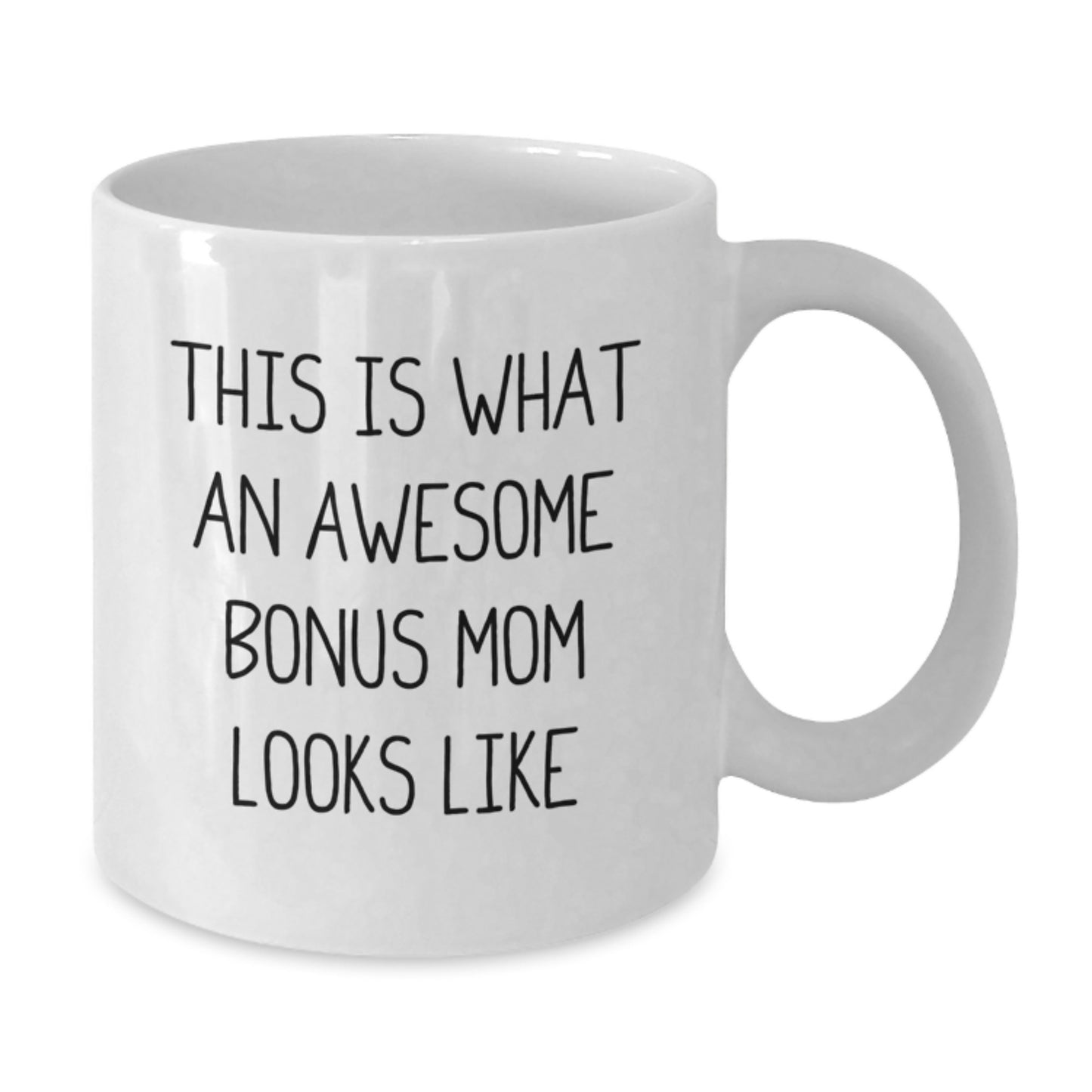 Funny Bonus Mom Gifts from Women, Inspirational White Coffee Mugs for Graduation, This Is What An Awesome Bonus Mom Looks Like - Additional