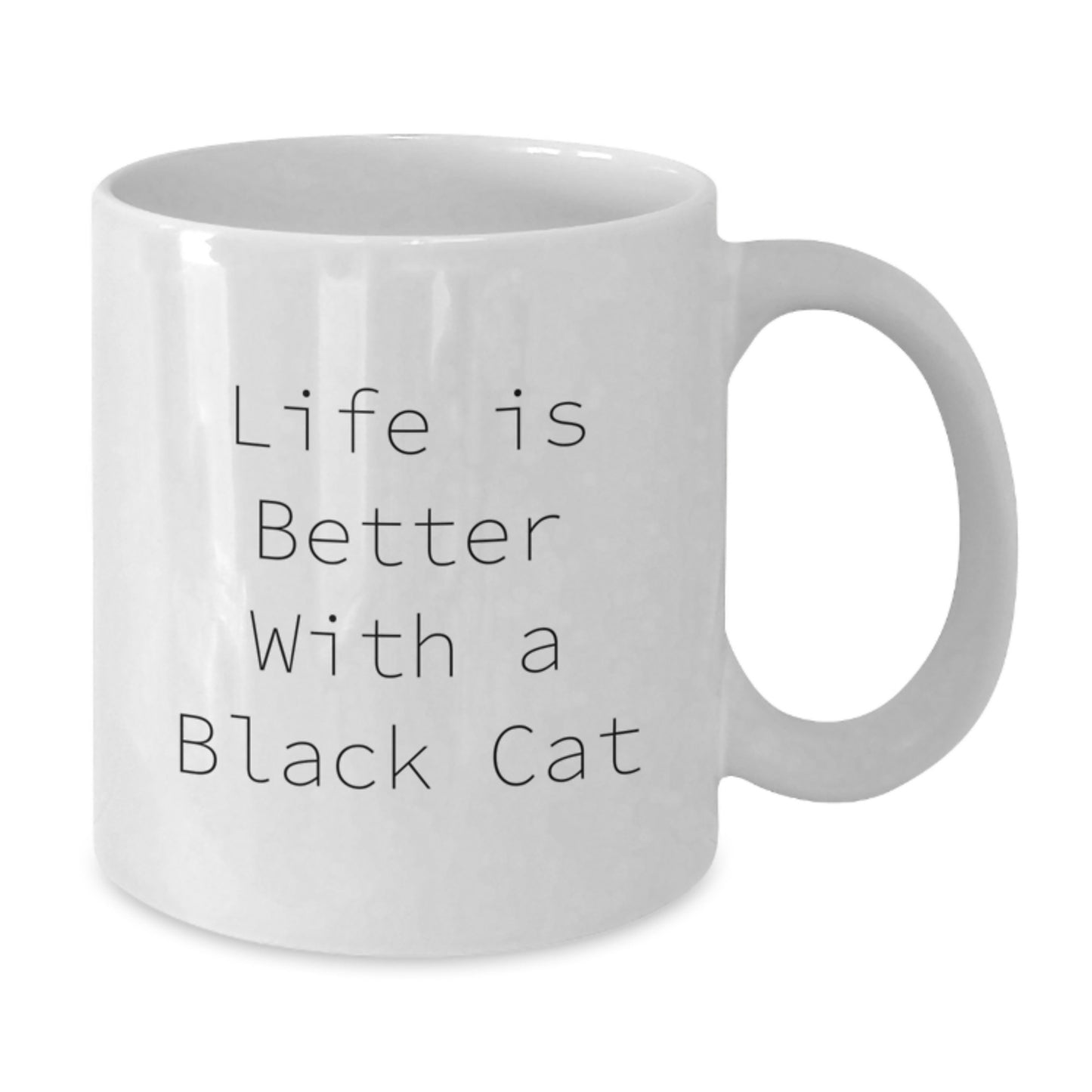 Funny Black Cat Gifts for Men and Women - 'Life Is Better With A Black Cat' White Coffee Mug for Graduation - Additional