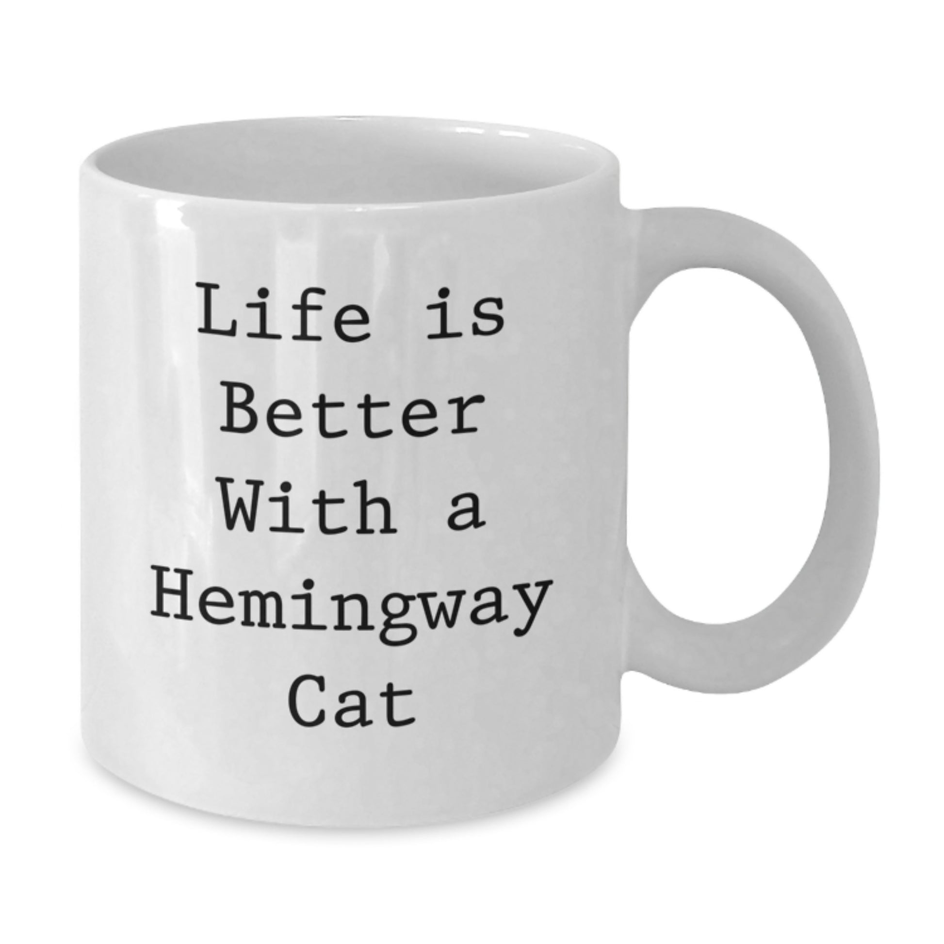 Funny Hemingway Cat Gifts, White Coffee Mug for Graduation, 'Life Is Better With A Hemingway Cat' Quote from Gifts from Friends to Family - Additional