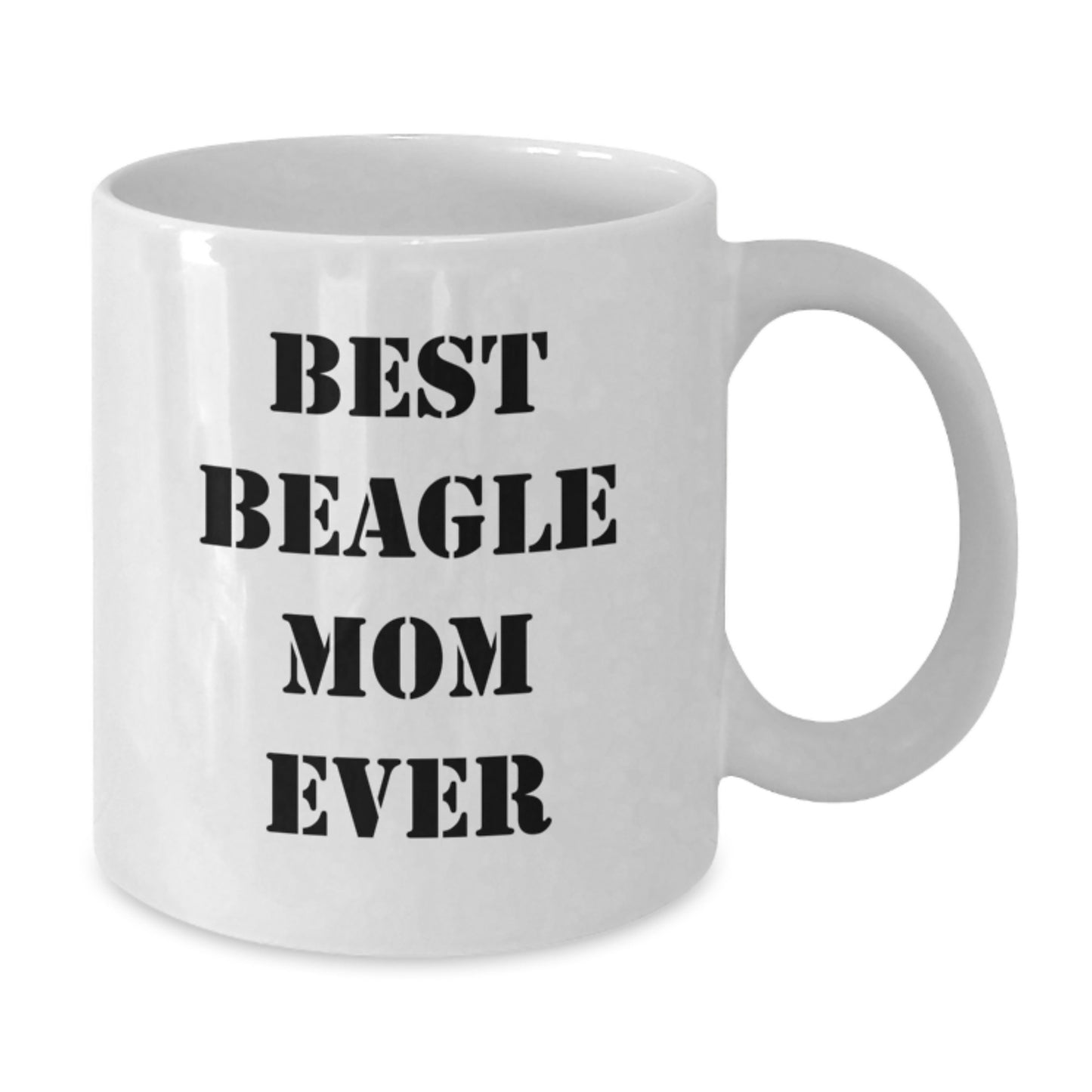 Funny Beagle Dog Gifts for Best Beagle Mom Ever on Birthday - Gifts from Family - 11oz or 15oz White Coffee Mug - Additional