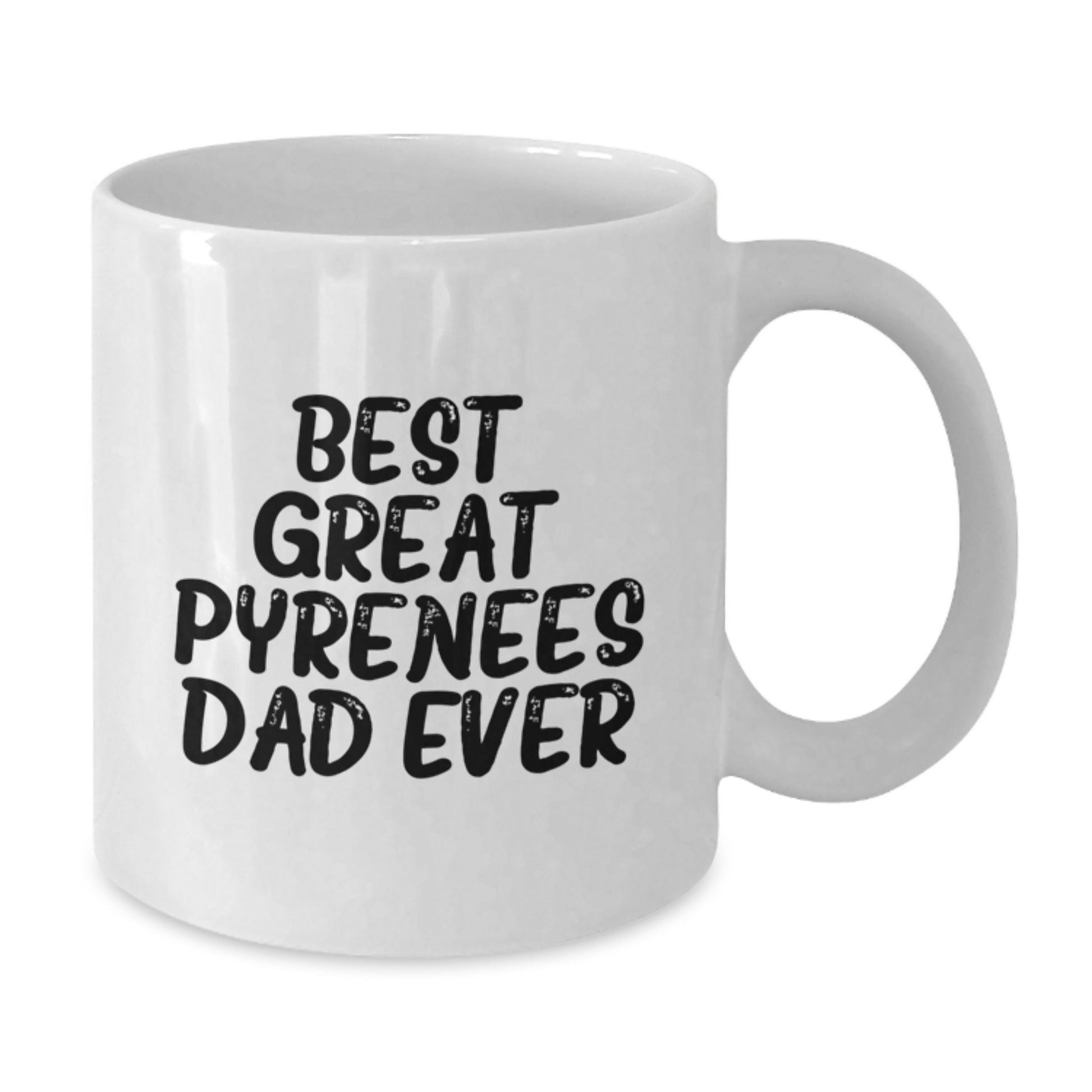 Funny Great Pyrenees Dog Dad Gifts from Family Friends for Graduation Unique White Coffee Mug - Additional