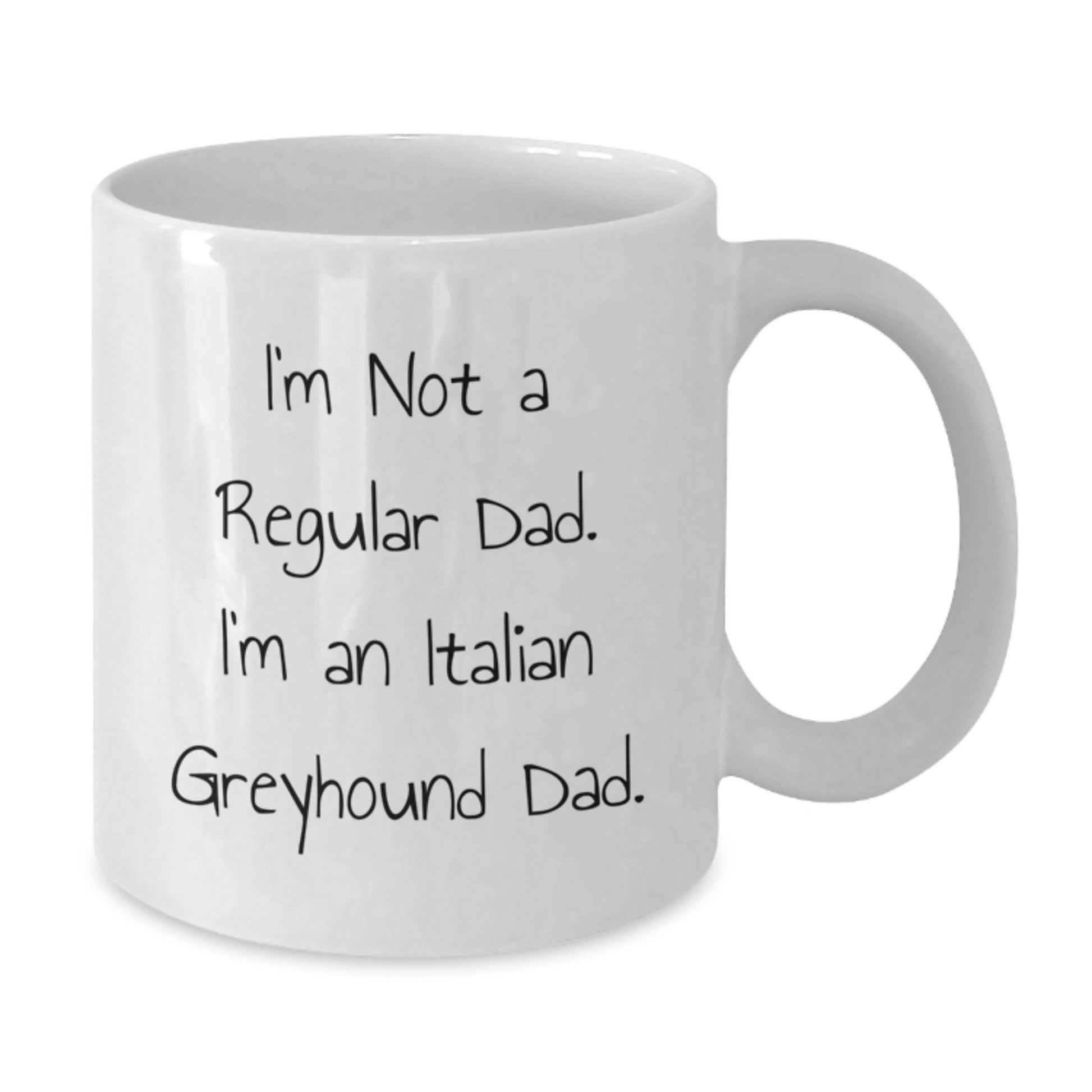 Funny Italian Greyhound Dog Dad, Unique White Coffee Mug Gifts from Men to Italian Greyhound Dog Dads for Christmas Unique Gifts - Additional