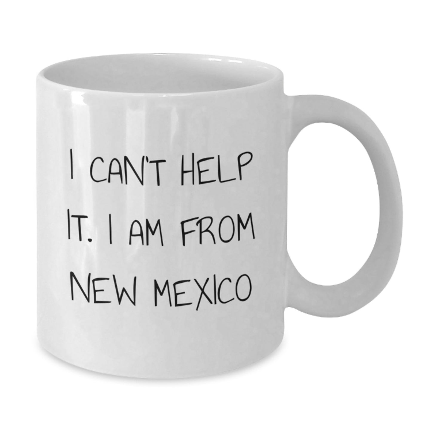 Funny New Mexico Quotes Gifts for Men from New Mexico, 11oz or 15oz White Coffee Mug - Additional