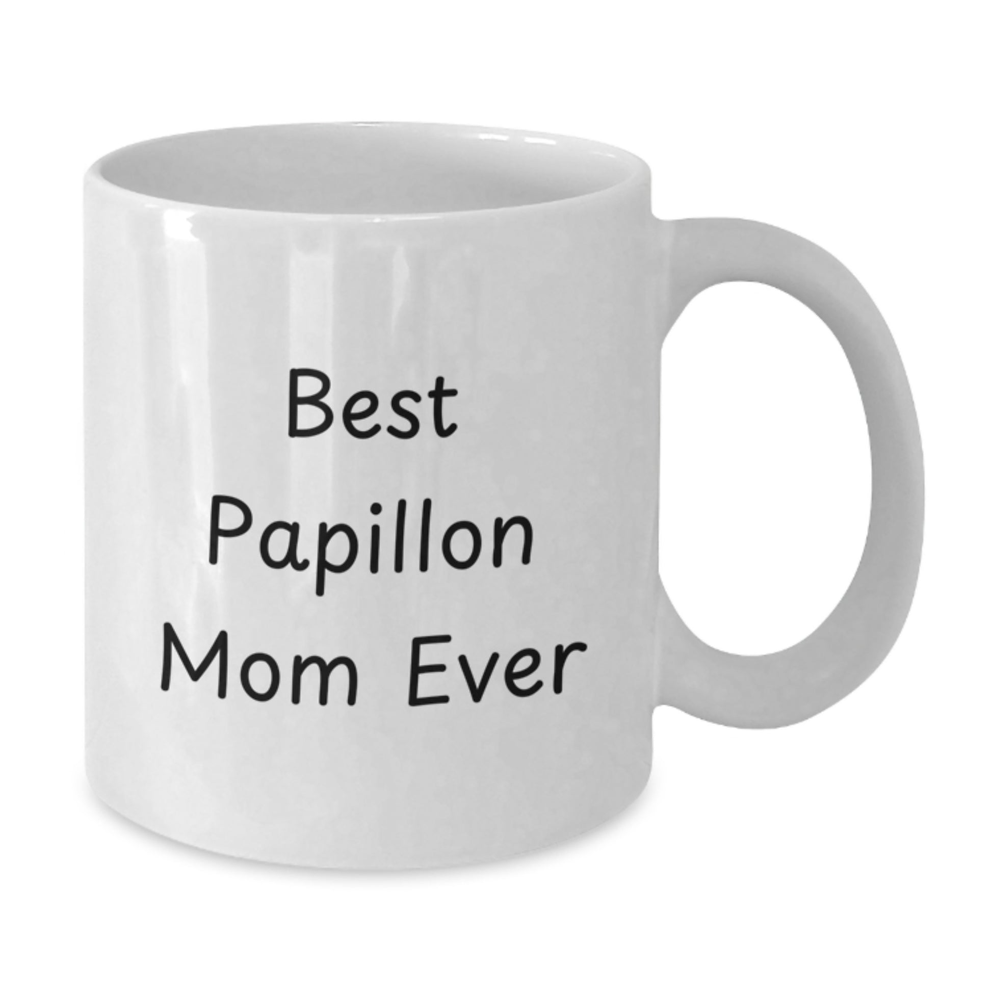 Papillon Dog Mom Gifts from Friends - Funny Quote White Coffee Mug, Birthday Unique Gifts for Her, Inspired by Best Papillon Mom Ever - Additional