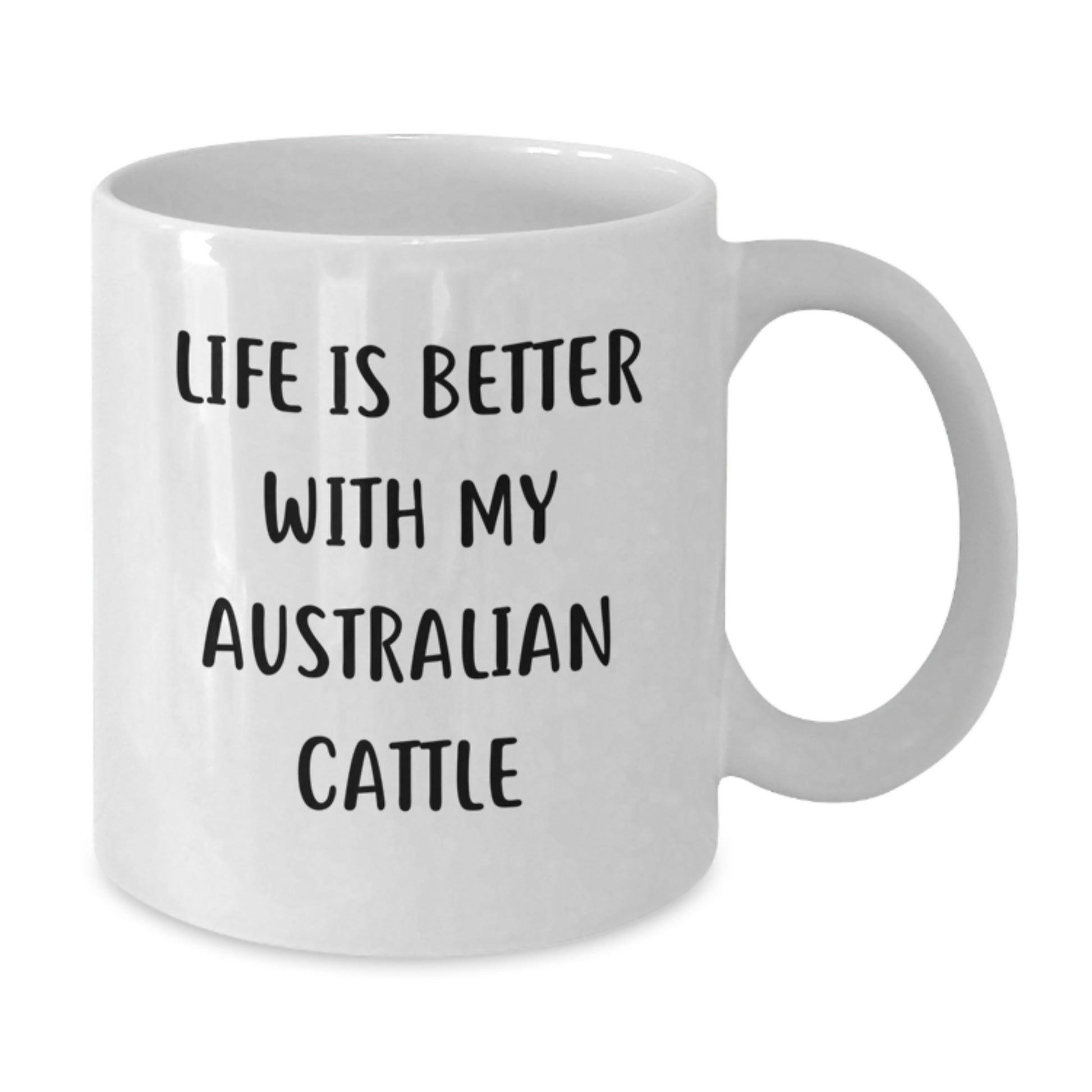 Funny Australian Cattle Dog Lover Gifts from Friends to Family - White Coffee Mug with Life Is Better With My Australian Cattle Quote, Birthday Unique Gifts for Australian Cattle Dog Enthusiasts - Additional