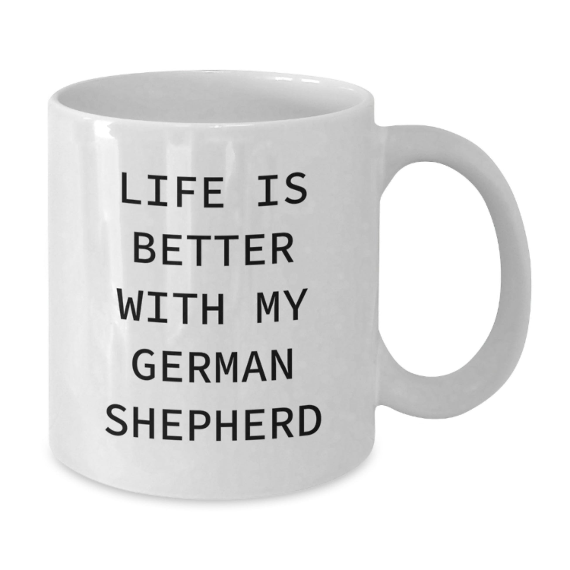 Funny German Shepherd Dog Gifts, White Coffee Mugs for Birthday, 'Life Is Better With My German Shepherd' Quote from Gifts for German Shepherd Dog Lovers, Gifts from Friends, Family, or Coworkers - Additional