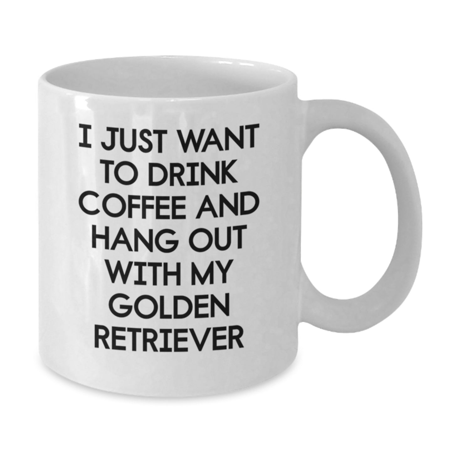 Golden Retriever Dog Gifts, Funny Coffee Mug for Men, Gifts from Friends and Family, I Just Want To Drink Coffee And Hang Out With My Golden Retriever, Birthday Unique Gifts - Additional