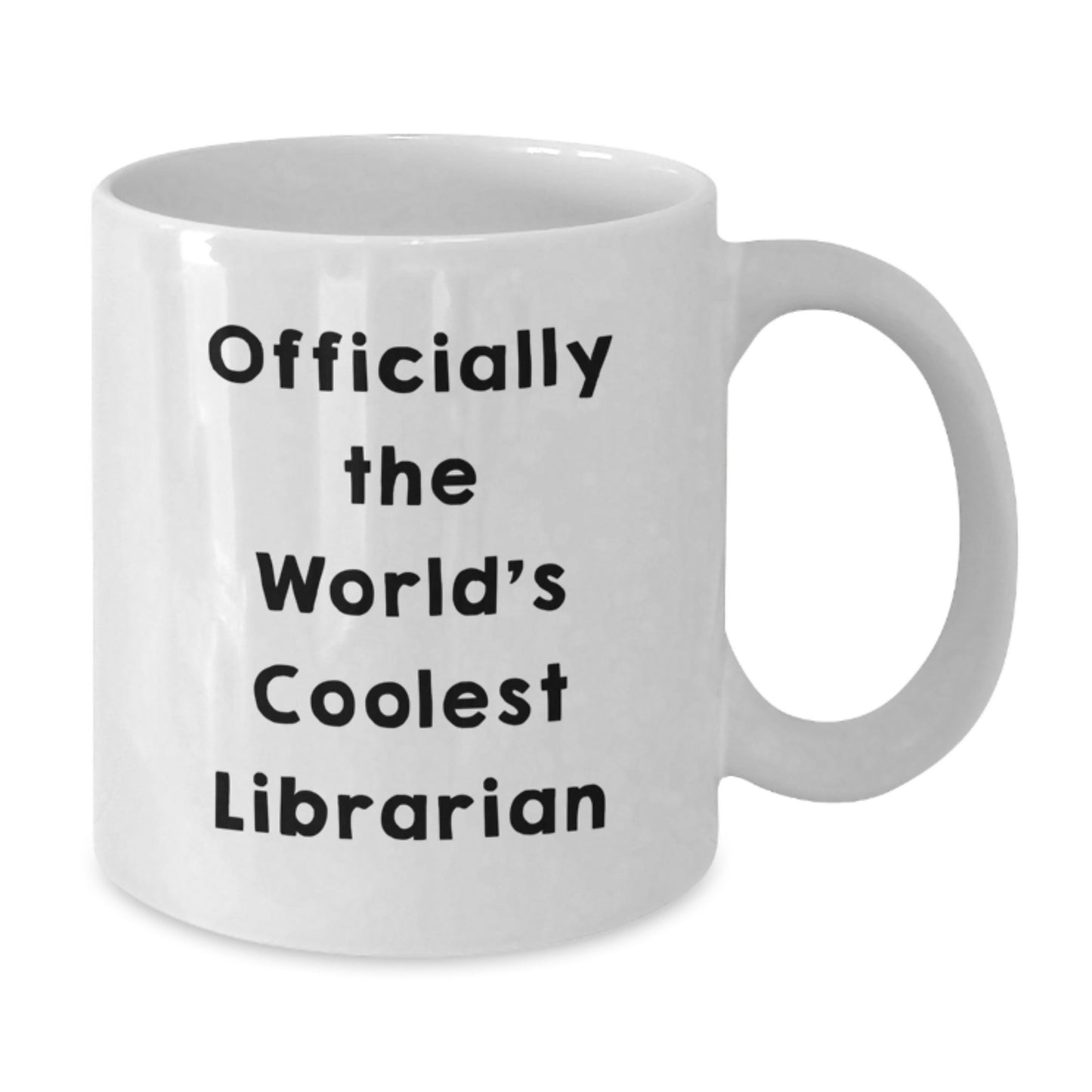 Funny Librarian White Coffee Mug Gifts for Friends from The World's Coolest Librarian, Christmas Unique Gifts for Men, Women, Family - Additional