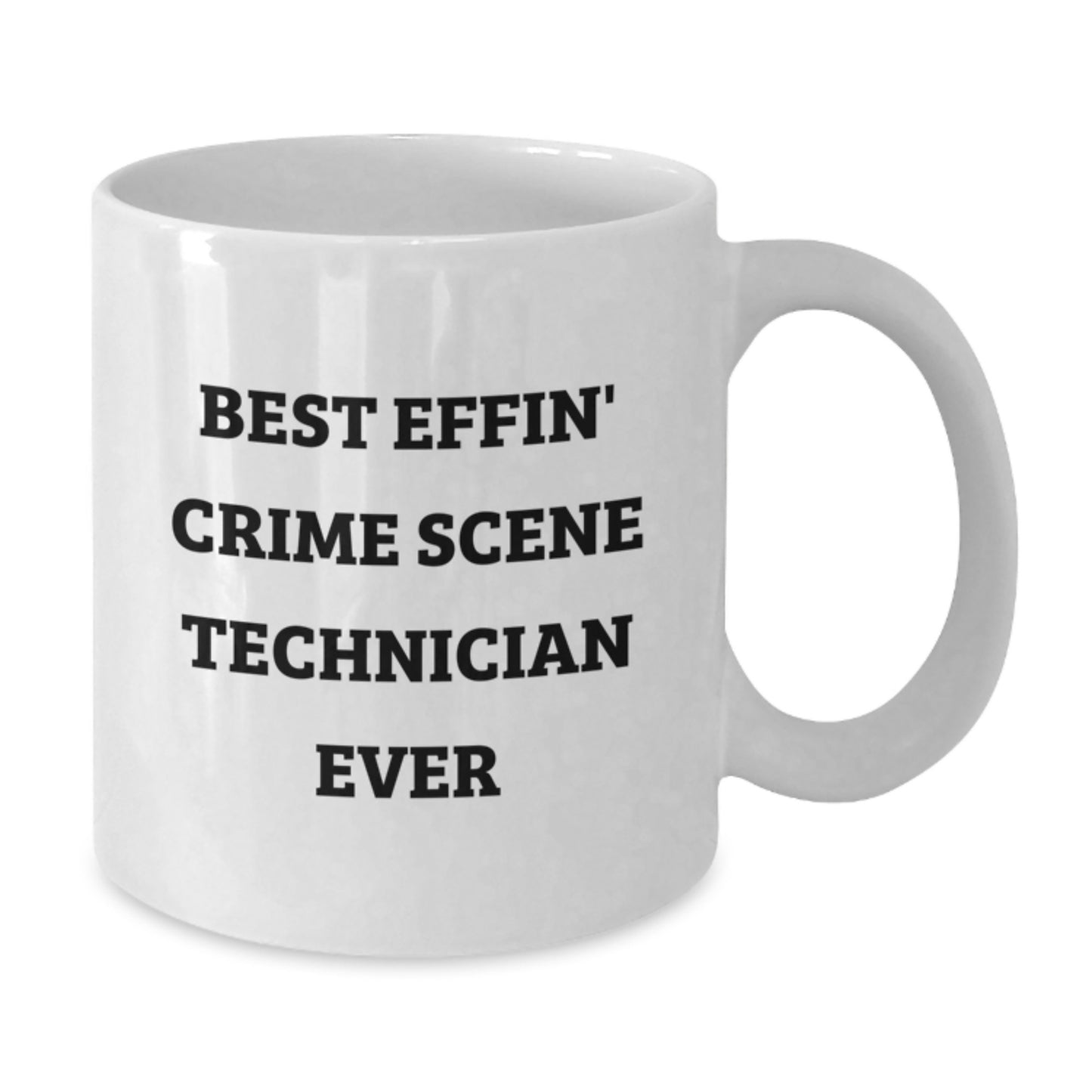 Funny Crime Scene Technician Gifts from Friends for Him, Best Effin' Crime Scene Technician Ever White Coffee Mug, Unique Christmas Unique - Additional