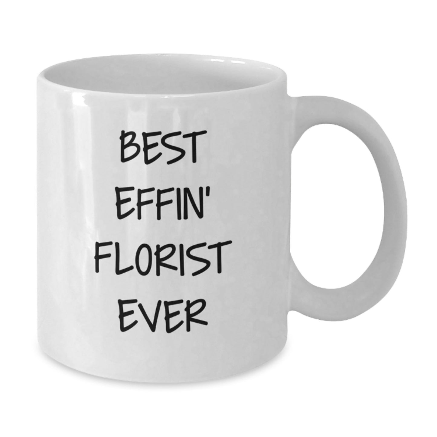 Funny Gifts from Florist Friends for the Best Effin' Florist Ever Christmas Unique Mug, White Coffee Mug for Men, Women, Family, Friends - Additional