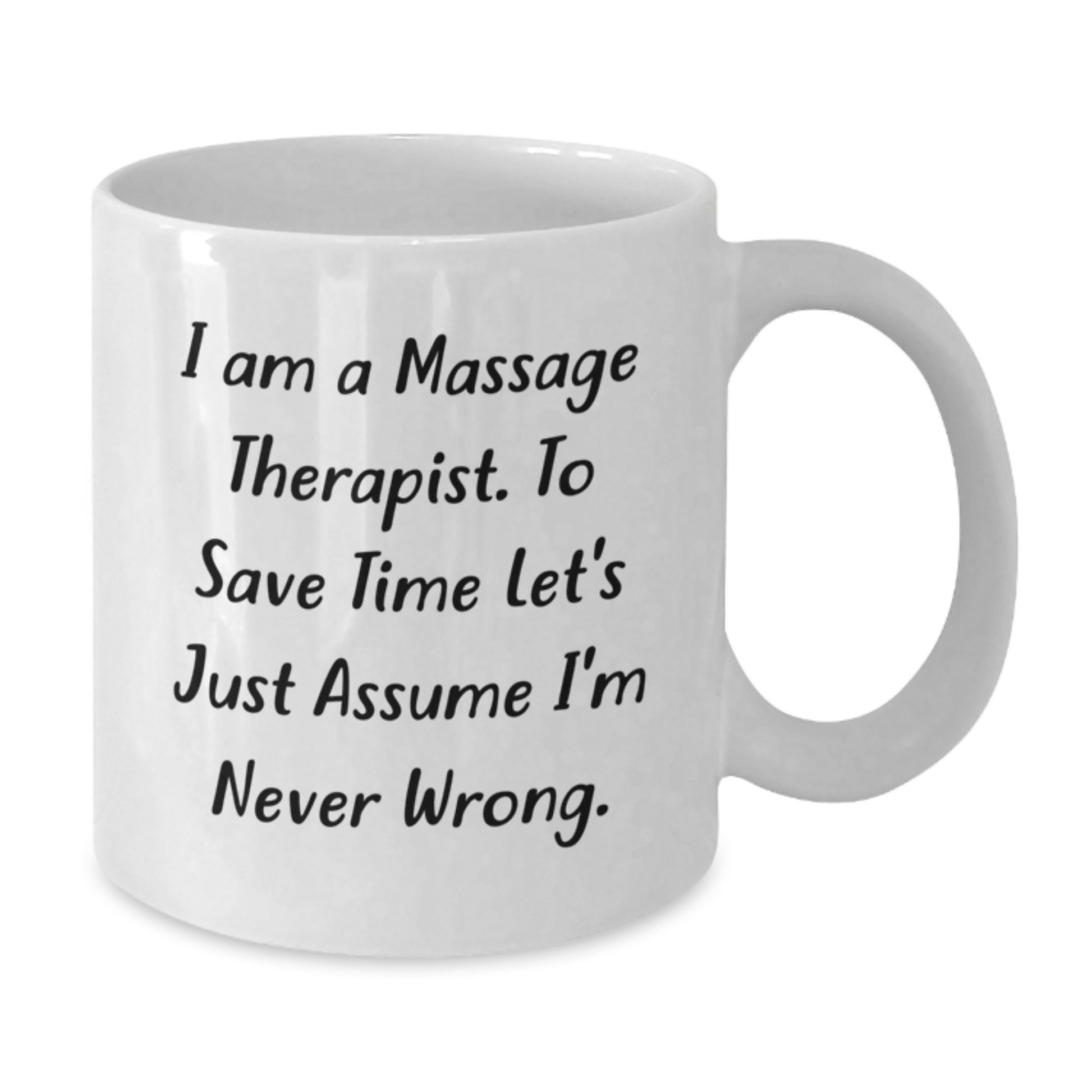Funny Quote Massage Therapist Gifts from Men to Family Members White Coffee Mug, Christmas Unique - Additional