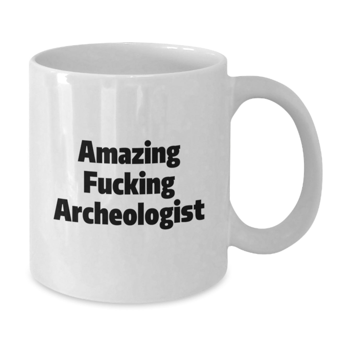 Funny Archeologist Gifts from Friends to Archeologist, White Coffee Mug with Amazing F--king Archeologist Quote, Perfect for Christmas Unique Gifts - Additional