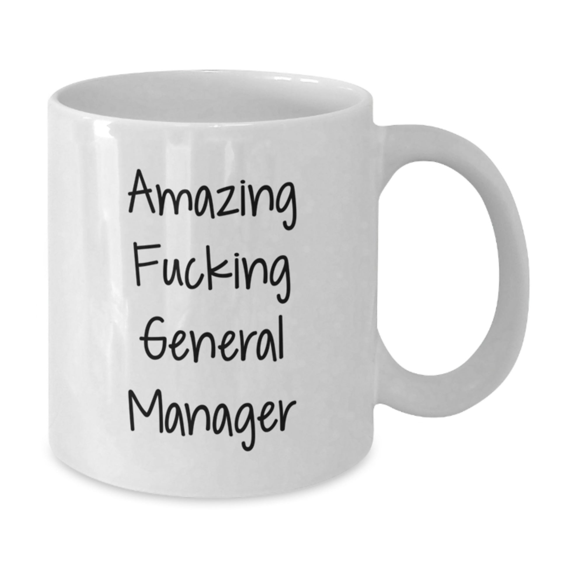 Funny General Manager Gifts from Men to General Manager for Christmas Unique White Coffee Mugs with Quote Amazing F--king General Manager - Additional