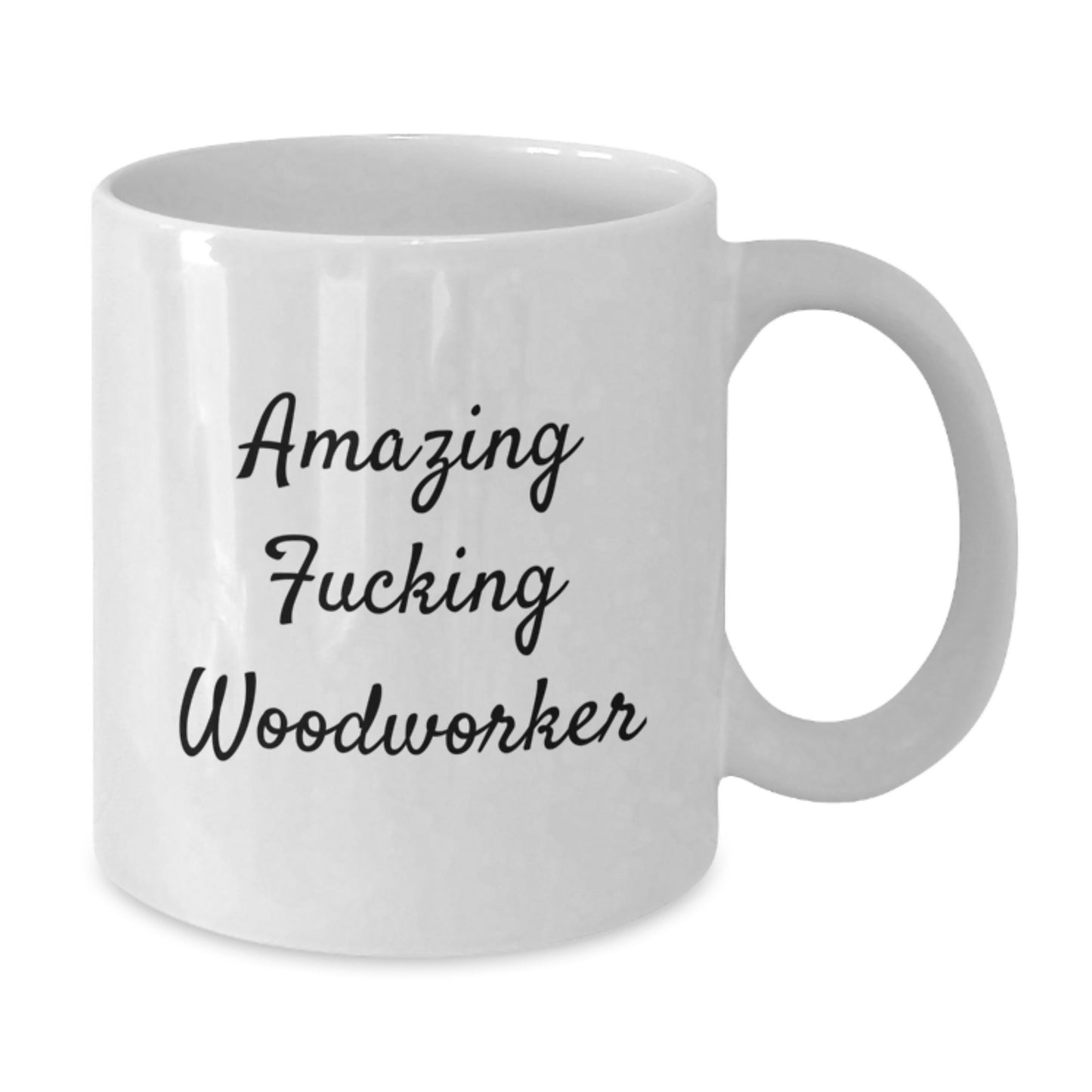 Funny Woodworker Gifts from Men, Funny White Coffee Mug for Woodworker, Amazing F--king Woodworker Christmas Unique Gifts - Additional