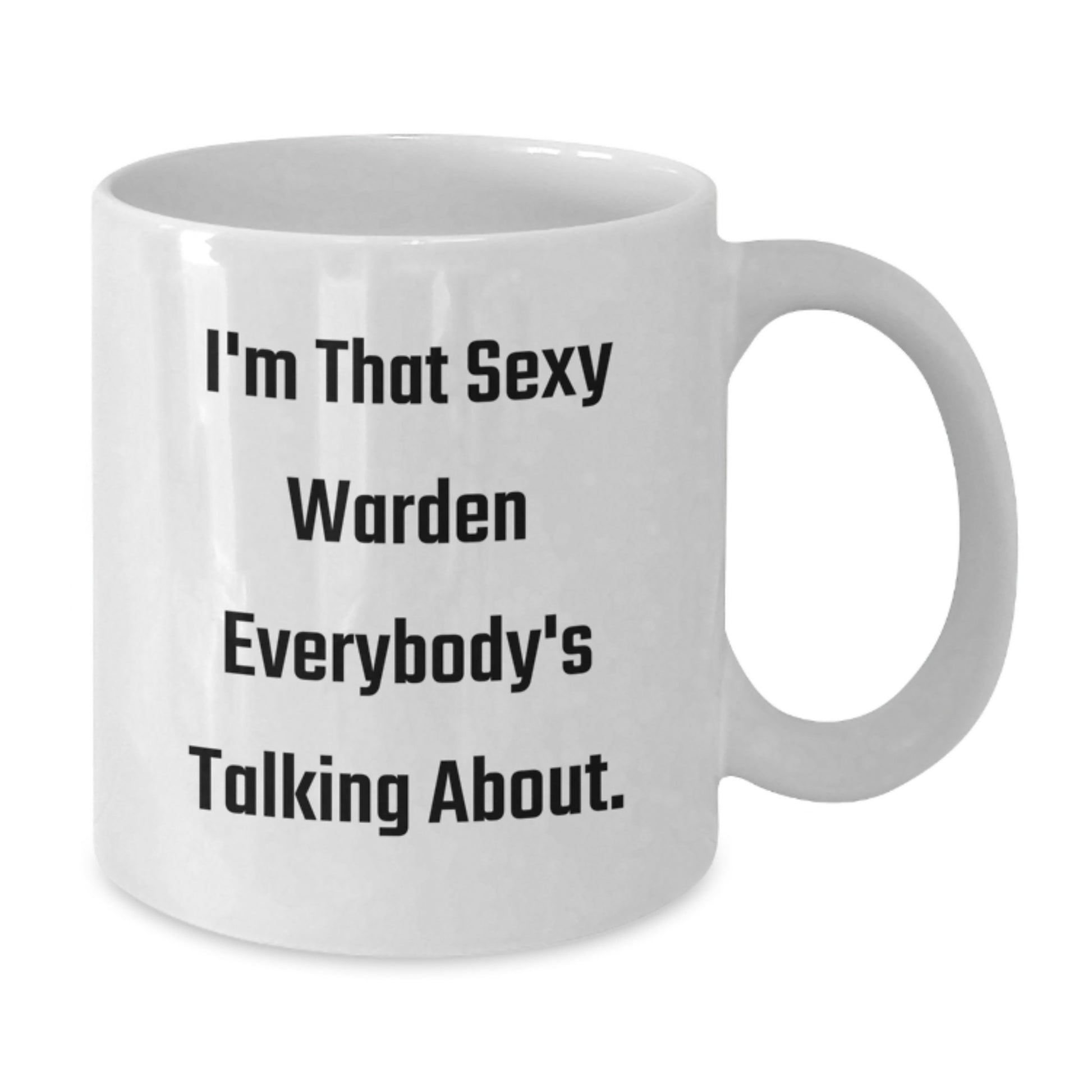 Funny Warden Gifts from Friends and Family, Christmas Unique Mug for Warden Enthusiasts, 11oz or 15oz White Coffee Mug - Additional