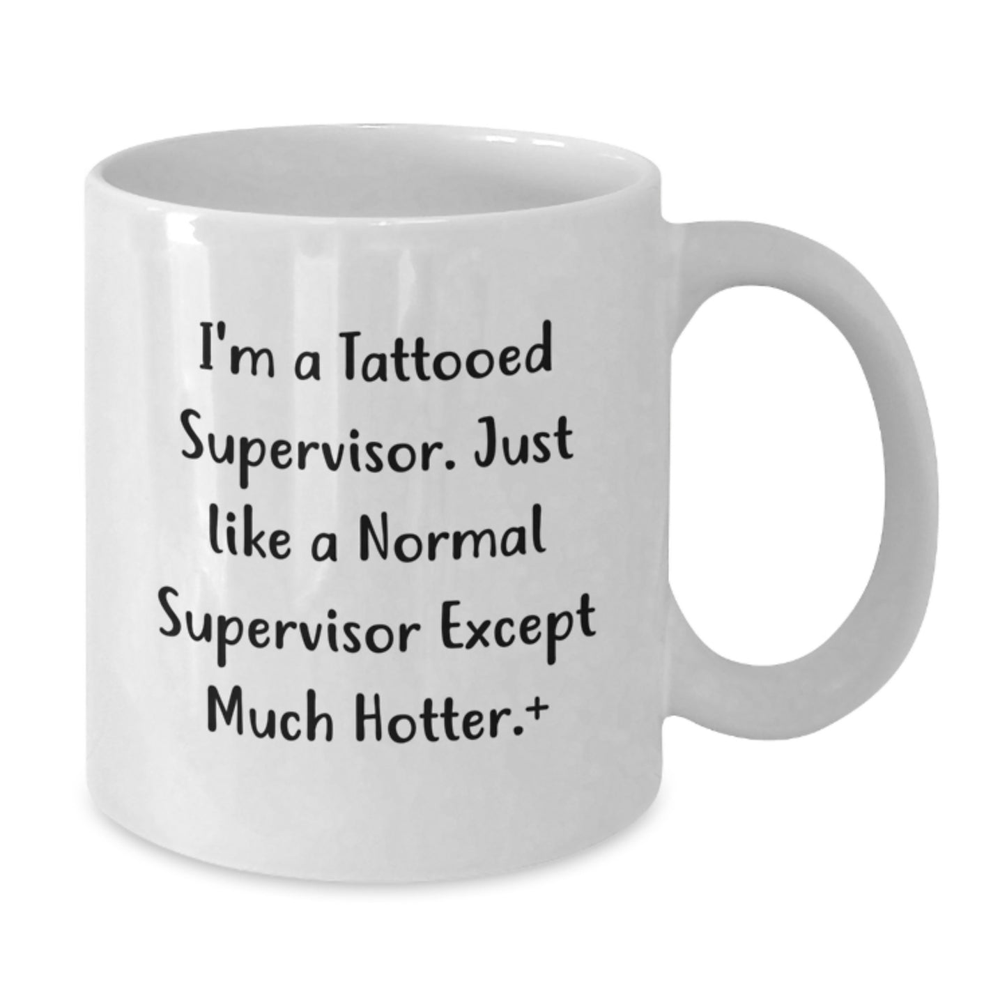 Funny Supervisor Gifts for Men - I'm A Tattooed Supervisor White Coffee Mug, Unique Christmas Memorable Presents for Supervisor Colleagues Friends Family - Additional