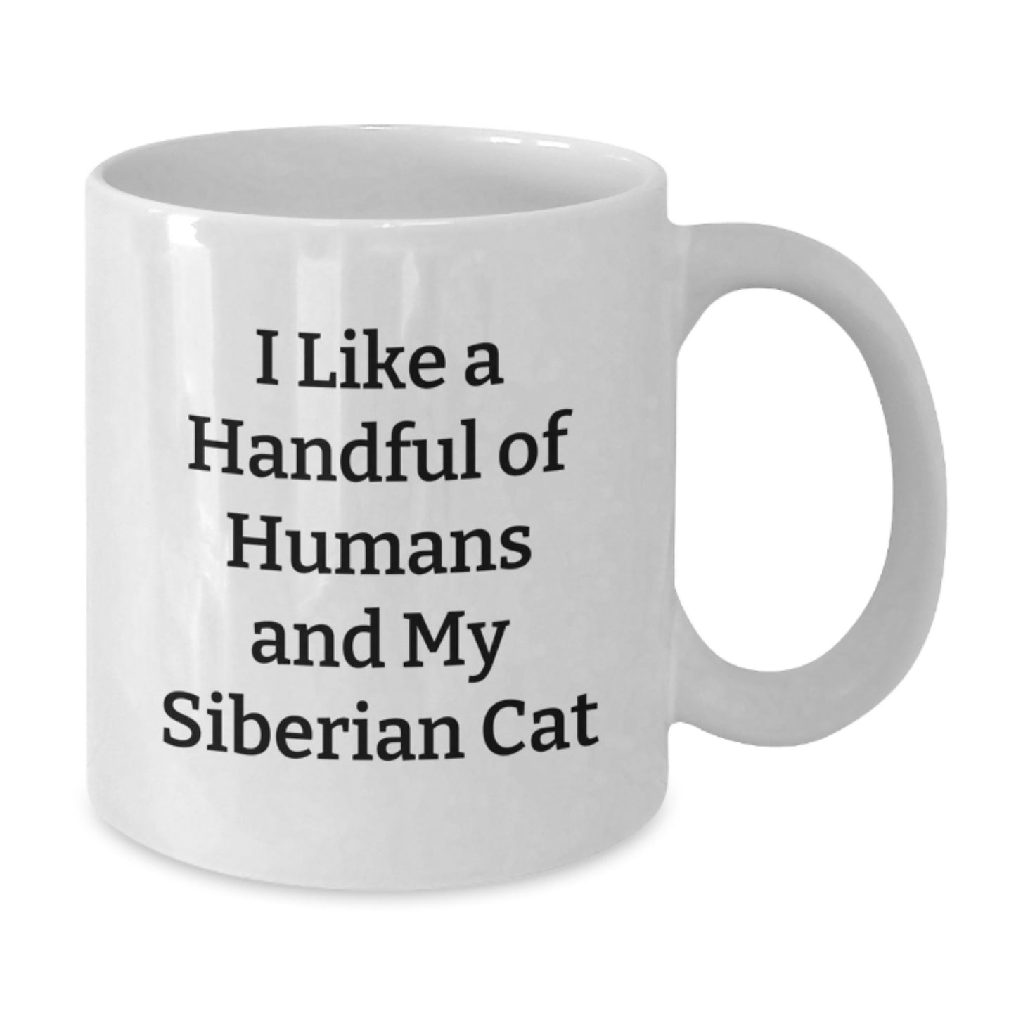 Gifts from Friends and Family for Siberian Cat Lovers, Funny Quote White Coffee Mug, Perfect for Christmas Unique Gifts - Additional
