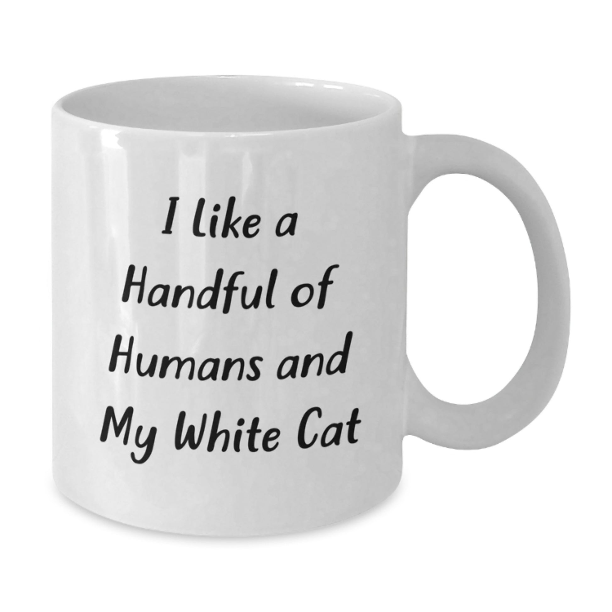 Funny White Cat Lover Gifts from Men to Friends for Christmas Unique Mugs, White Coffee Mug with I Like A Handful Of Humans And My White Cat Quote, White Cat White Coffee Mug, White Cat Lover Gift - Additional