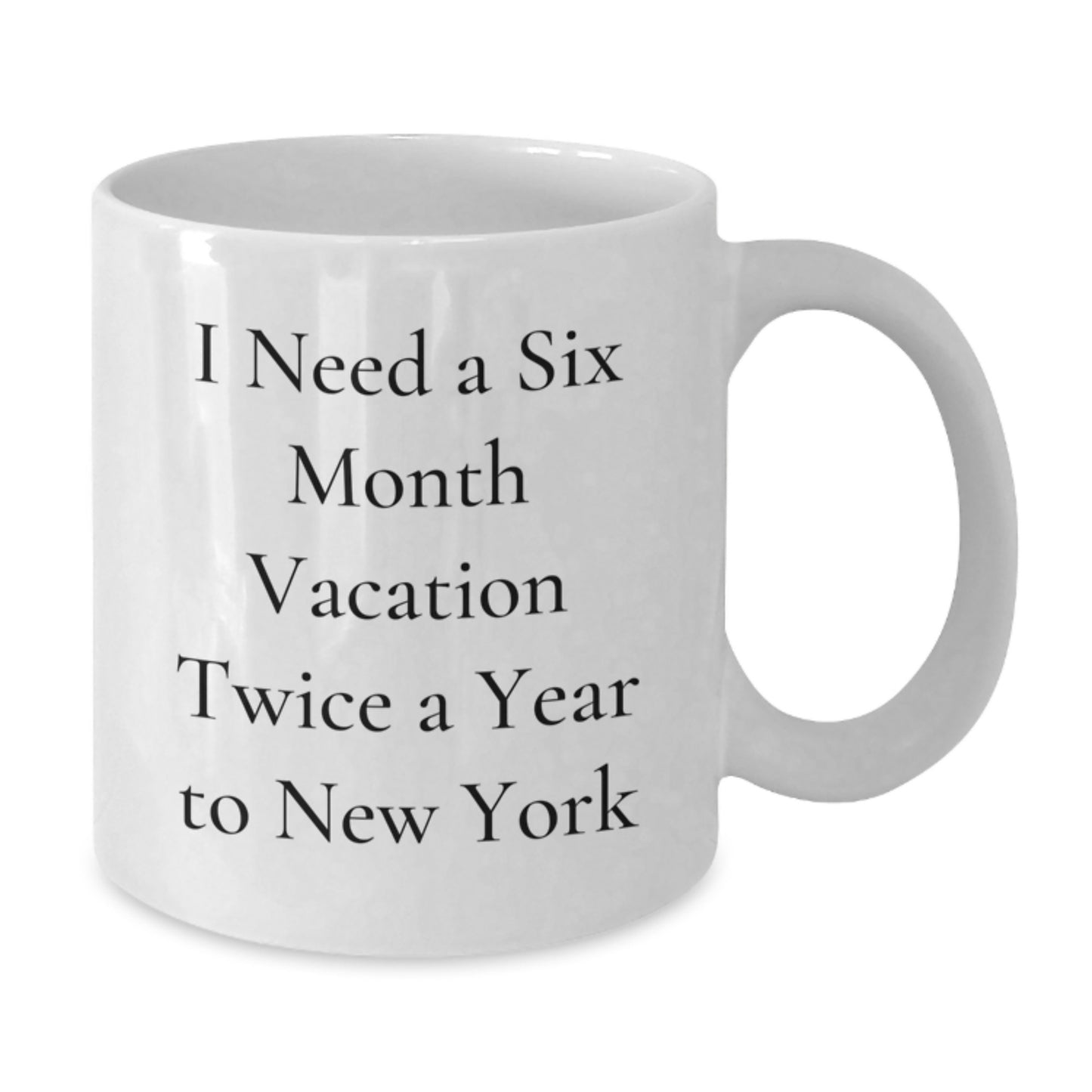 New York Enthusiast Funny Quote White Coffee Mug, Gifts for Friends from NYC, Unique Christmas Memorable Presents - Additional