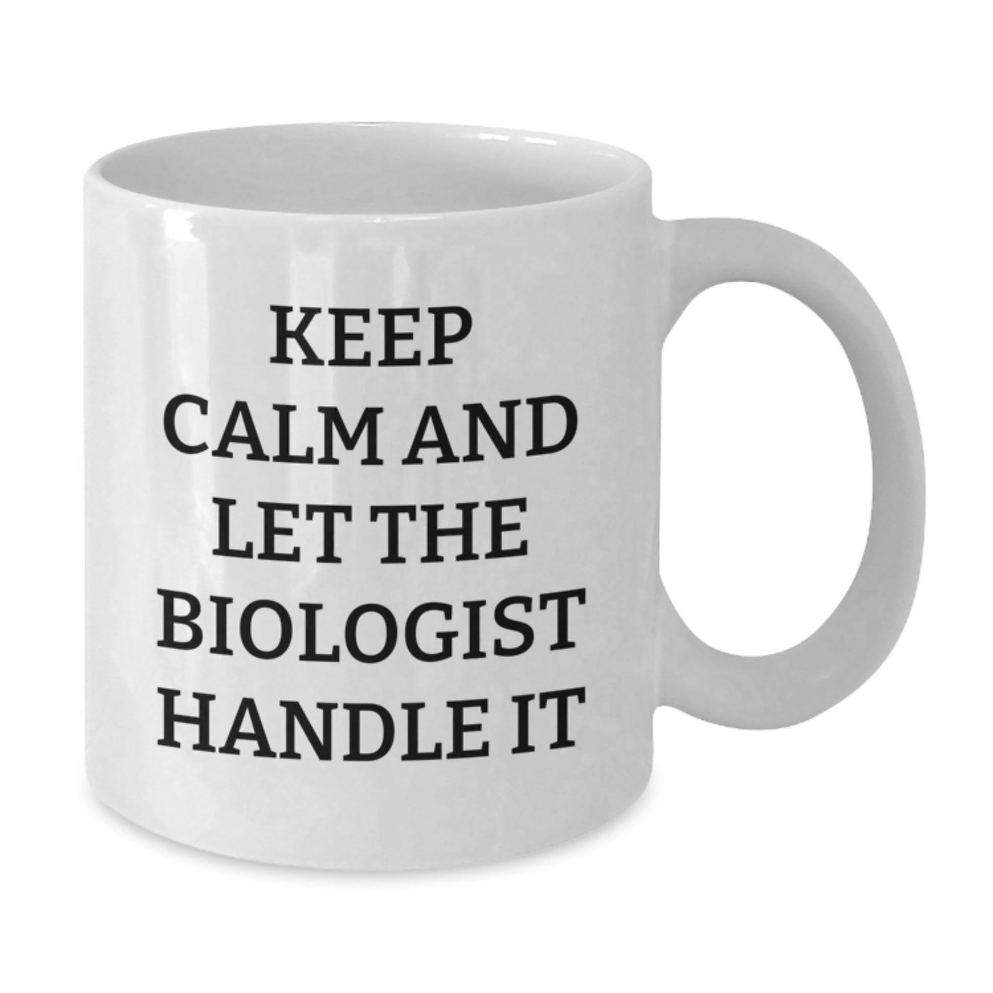 Funny Biologist Christmas Unique Gifts from Friends, White Coffee Mug, Let The Biologist Handle It Quote, Perfect for Biologist Friends - Additional