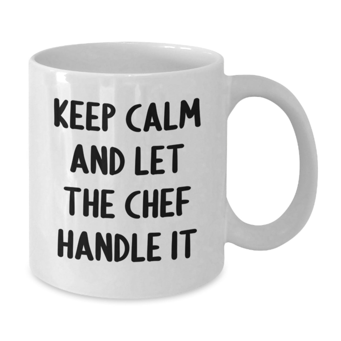 Funny Chef Christmas Unique Gifts - Keep Calm And Let The Chef Handle It, White Coffee Mug for Him, Unique Presents from Friends to Family, Ceramic Dishwasher Safe - Additional