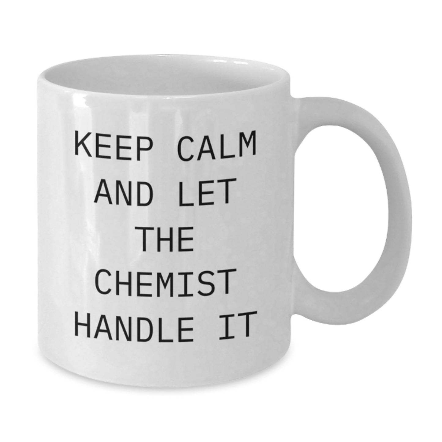 Funny Chemist Gifts for Men, White Coffee Mugs with 'Keep Calm And Let The Chemist Handle It' Quote, Gifts from Friends to Family at Christmas - Additional