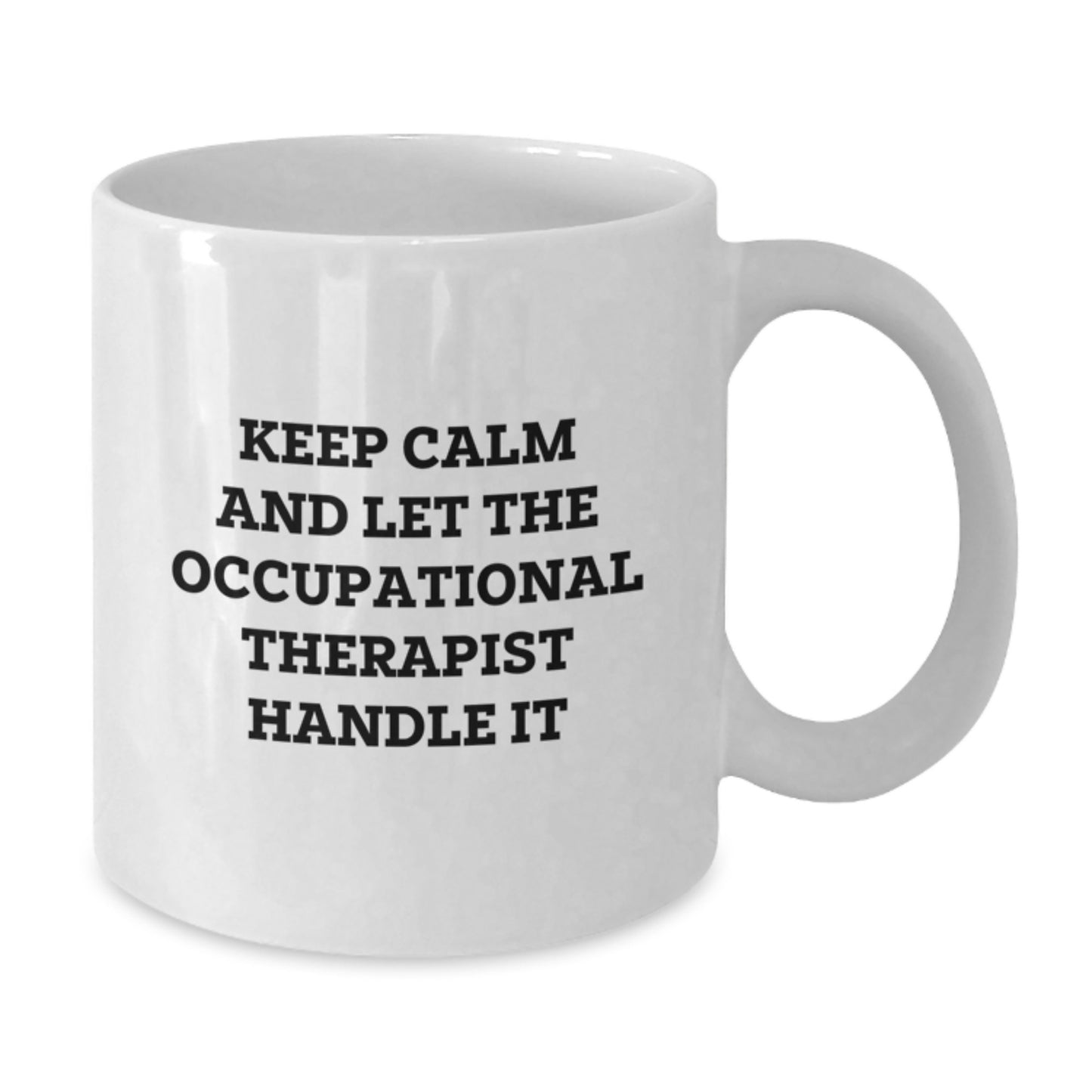 Funny Occupational Therapist Gifts from Friends to Family, White Coffee Mug for Christmas Unique Presents - Additional