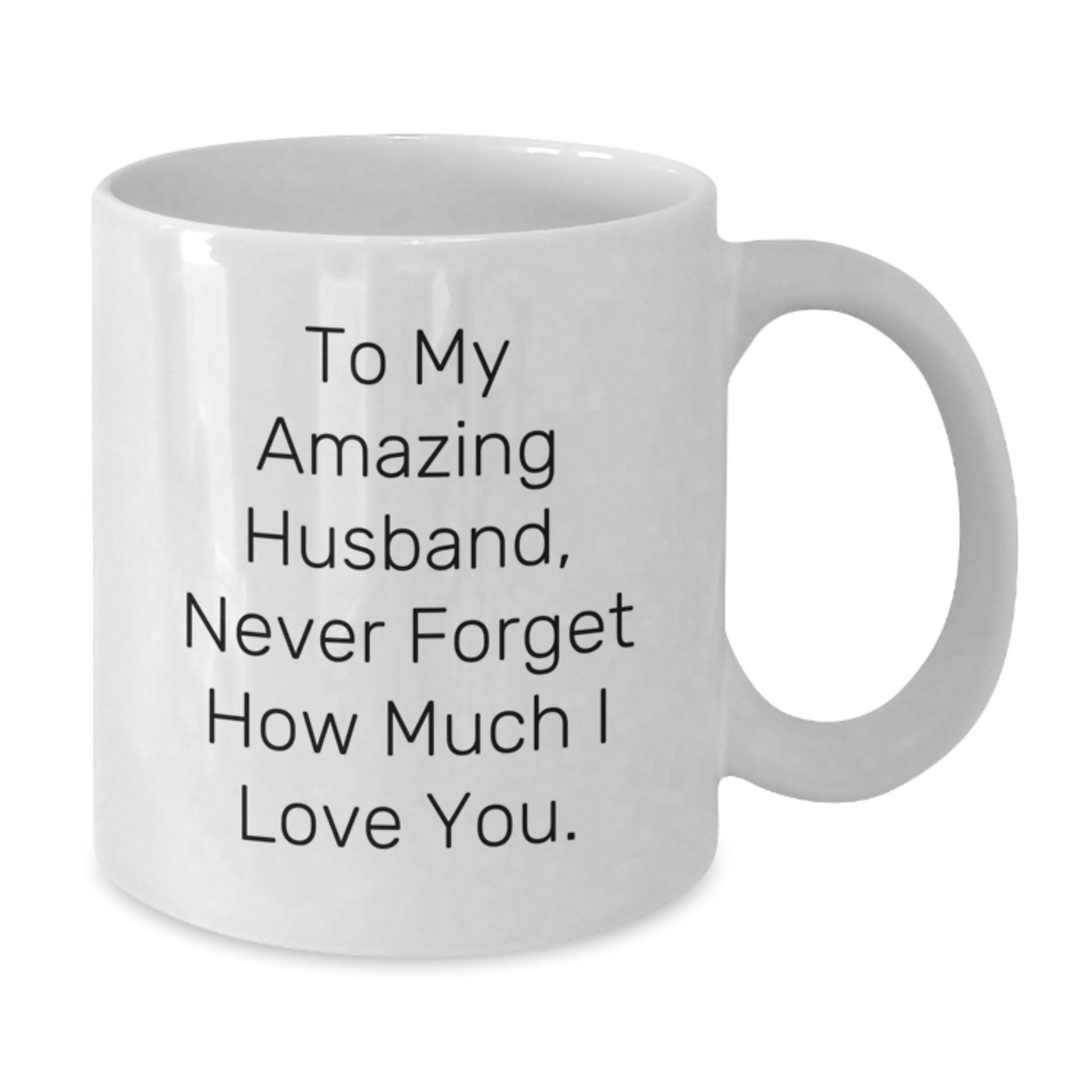 Funny Husband Gifts from Women to Husband Men on Christmas Unique Gifts, To My Amazing Husband White Coffee Mug, Husband Appreciation Mug - Additional