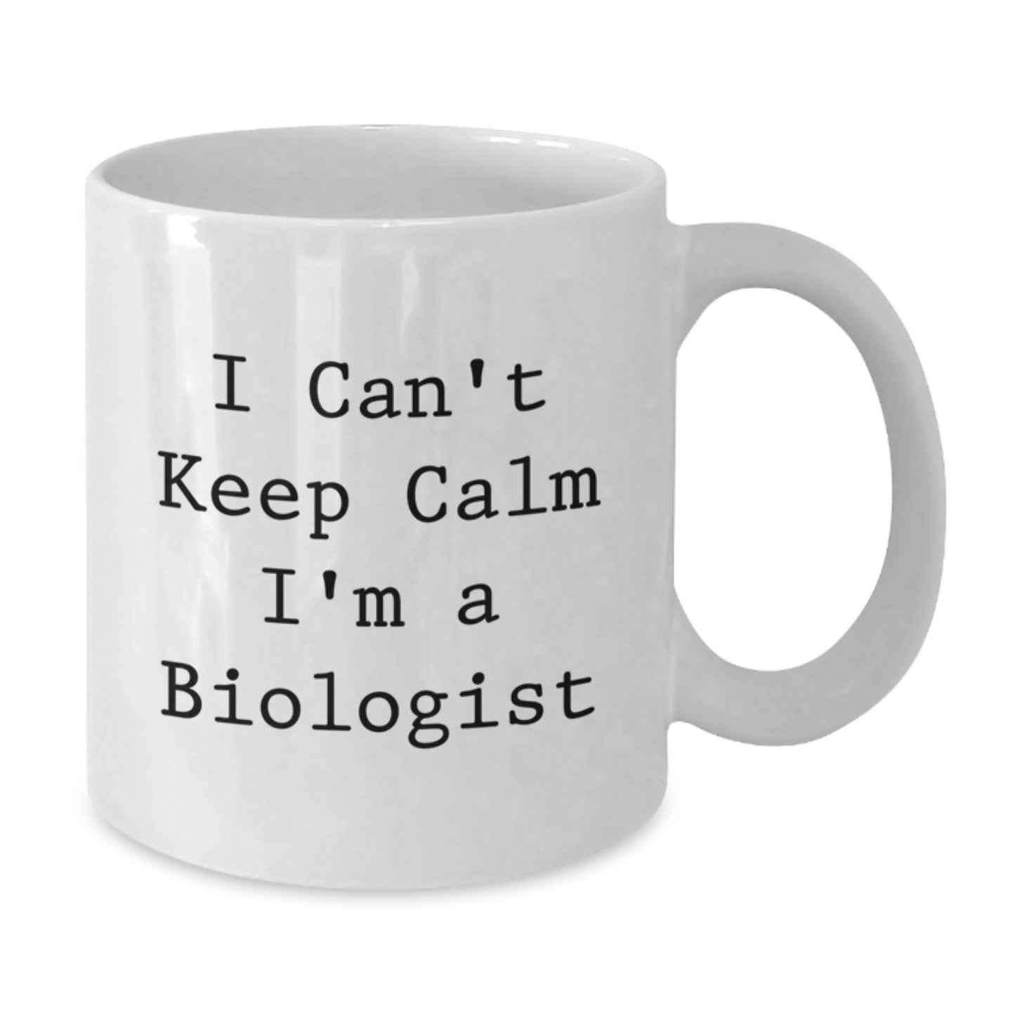 Funny Biologist Gifts for Men, White Coffee Mugs with I Can't Keep Calm I'm A Biologist, Unique Christmas Unique Gifts from Friends - Additional