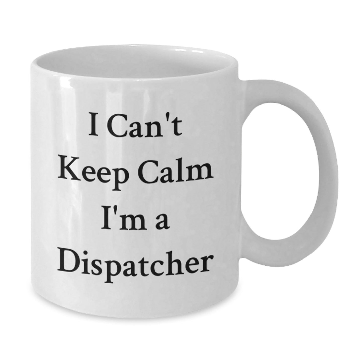 Funny Dispatcher Gifts from Friends for Men White Coffee Mug I'm A Dispatcher - Additional