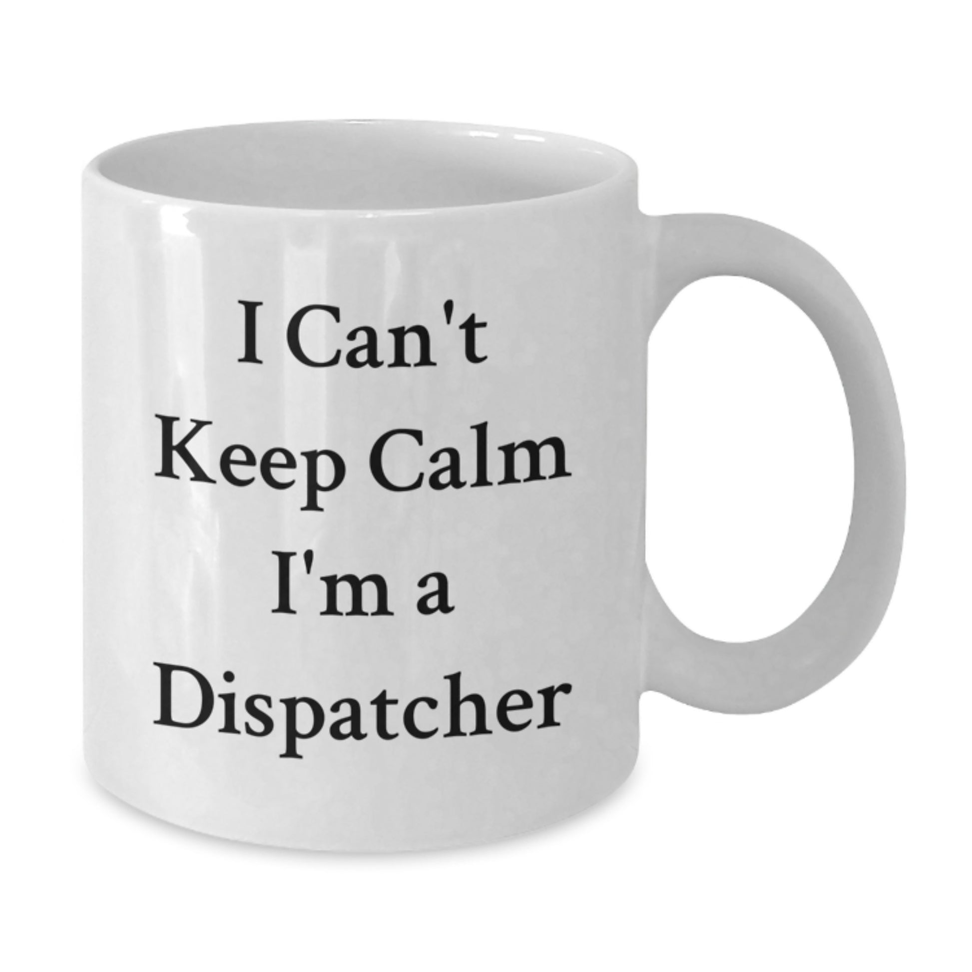 Funny Dispatcher Gifts from Friends for Men White Coffee Mug I'm A Dispatcher - Additional