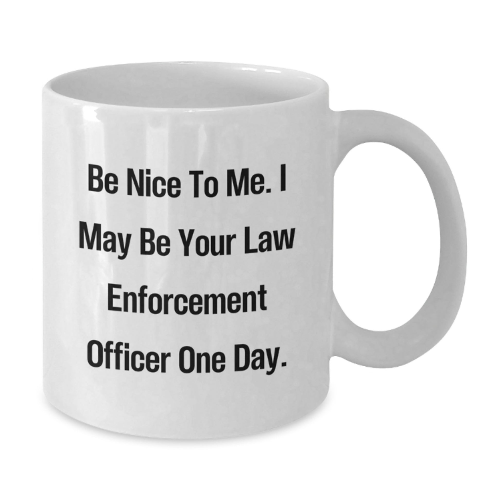 Funny Law Enforcement Officer White Coffee Mugs Gifts from Friends for Christmas Unique - Additional