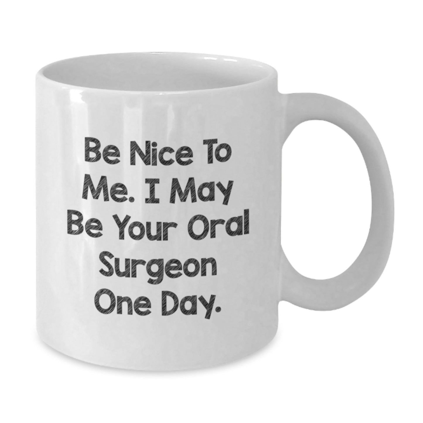 Funny Oral Surgeon Gifts for Him from Friends, Unique White Coffee Mug for Christmas Unique Gifts - Additional