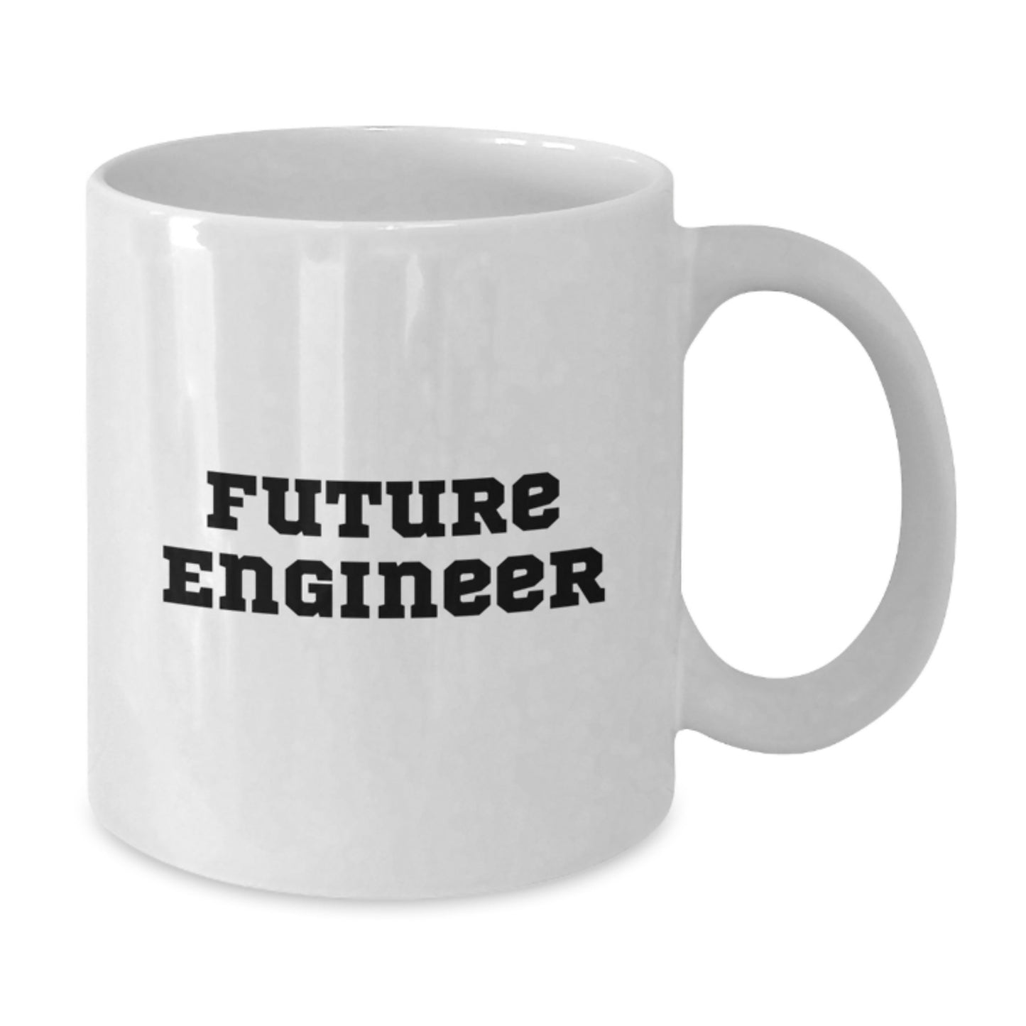 Funny Quote Future Engineer White Coffee Mug Gifts from Friends for Christmas - Additional