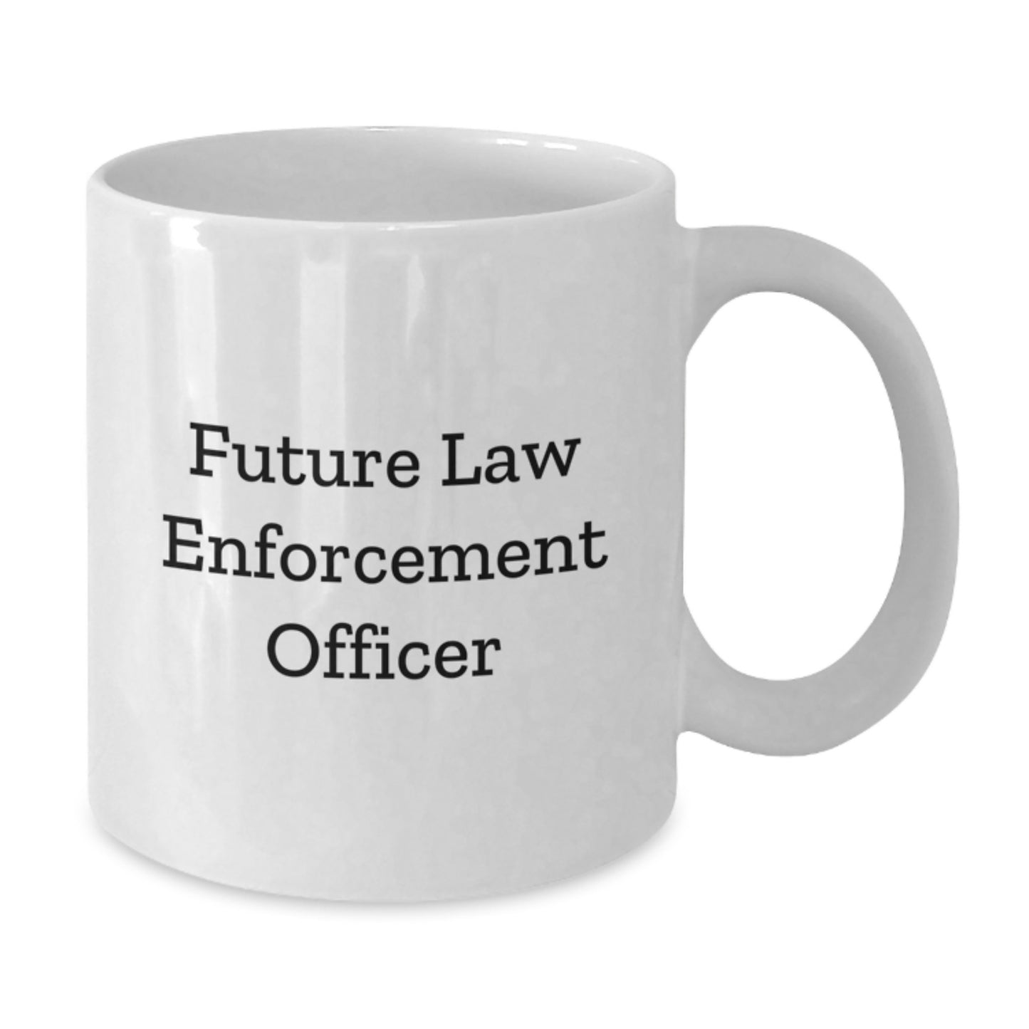 Funny Gifts from Friends for Future Law Enforcement Officer White Coffee Mug Christmas Unique Presents - Additional