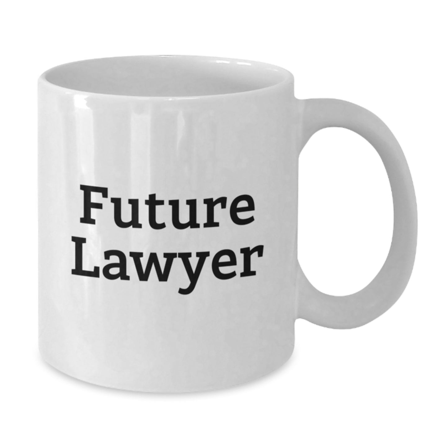 Funny Future Lawyer Quotes White Coffee Mug Gifts from Friends for Men's Birthday, 11oz or 15oz Capacity, Microwave and Dishwasher Safe - Additional