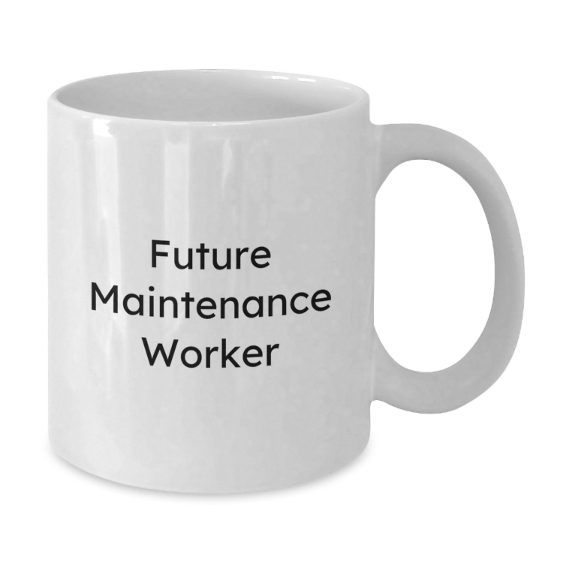 Funny Maintenance Worker Gifts for Birthday - White Coffee Mug 'You're the Future' for Men from Family, Friends, or Coworkers - Additional